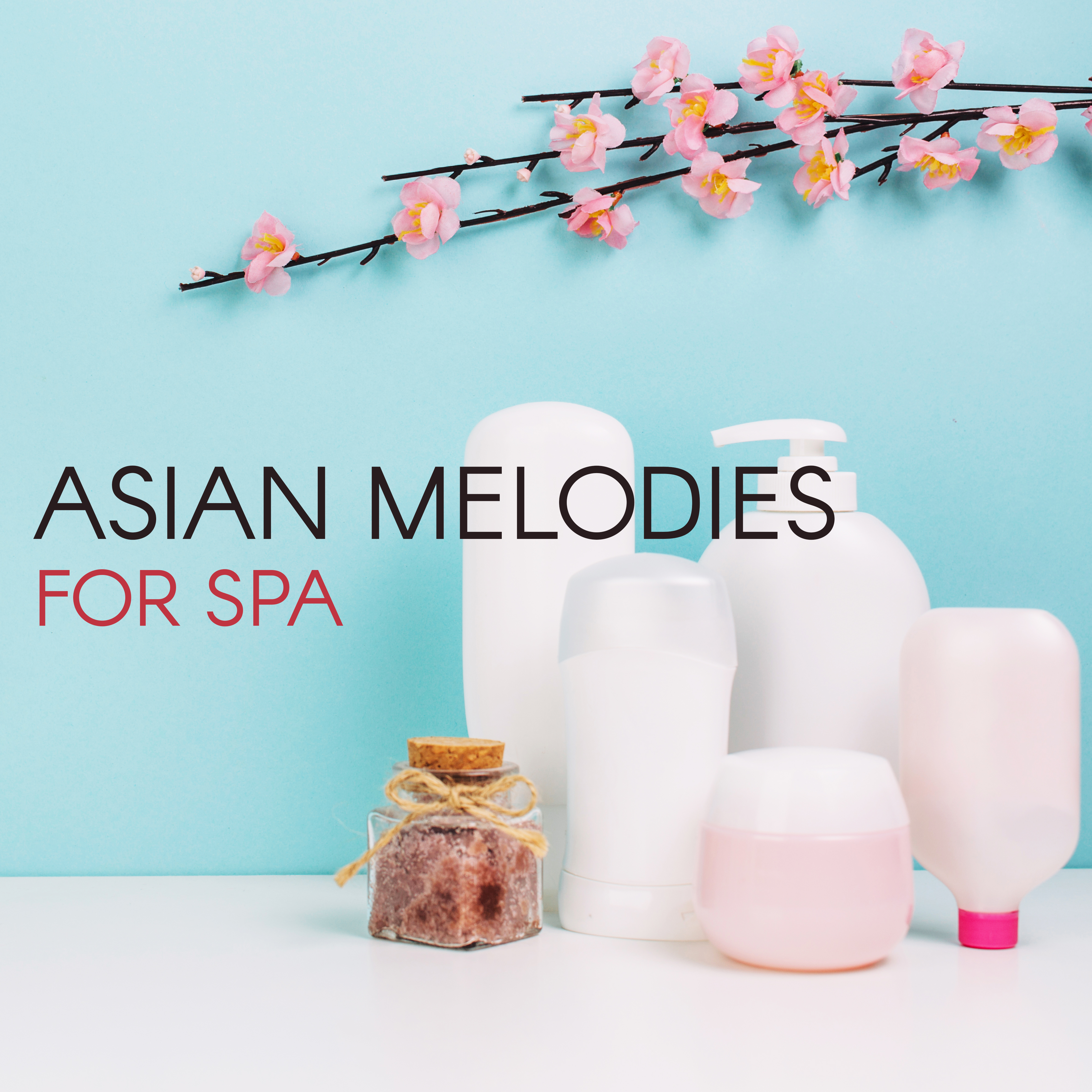 Asian Melodies for Spa