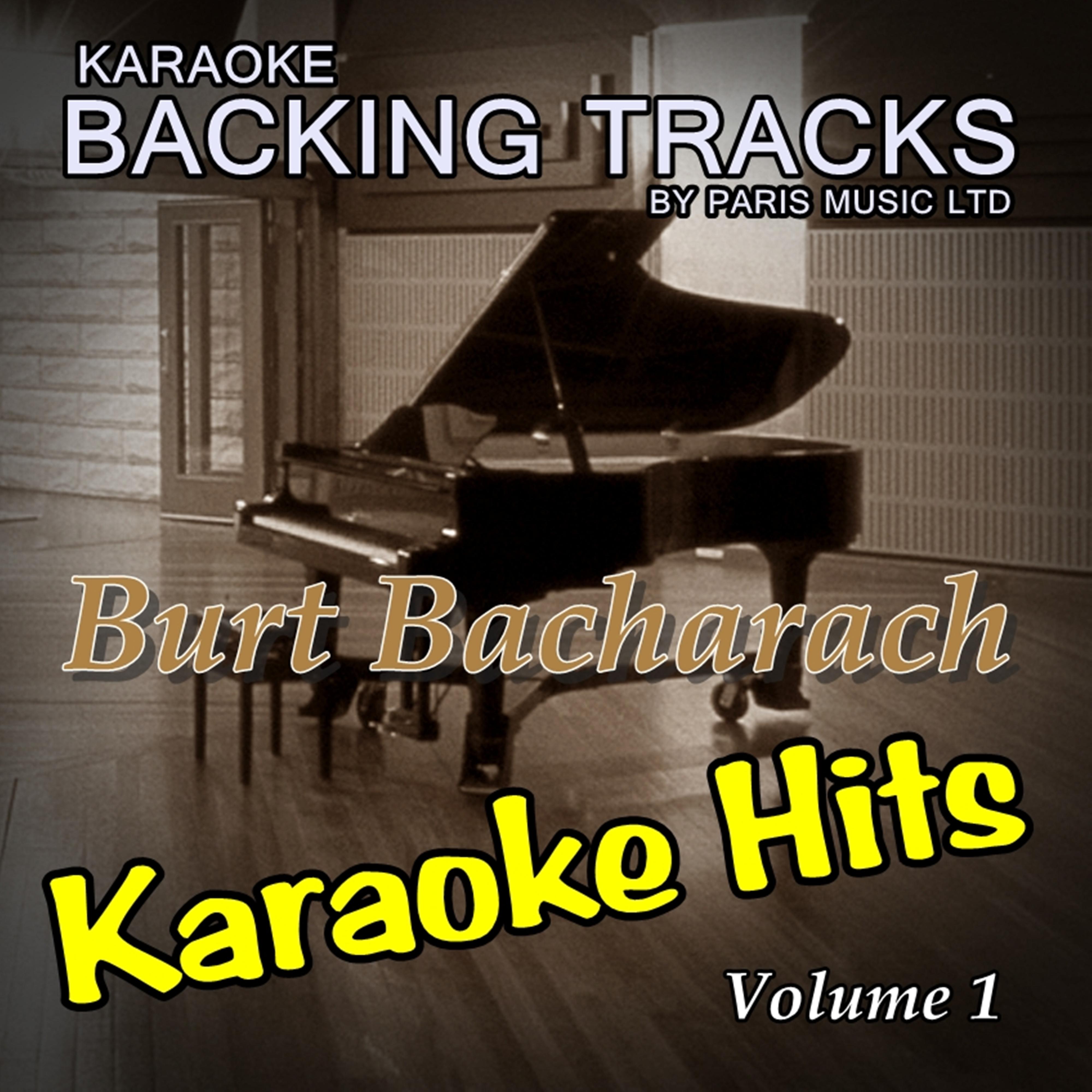 Don't Make Me Over (Originally Performed By Dionne Warwick) [Karaoke Version]