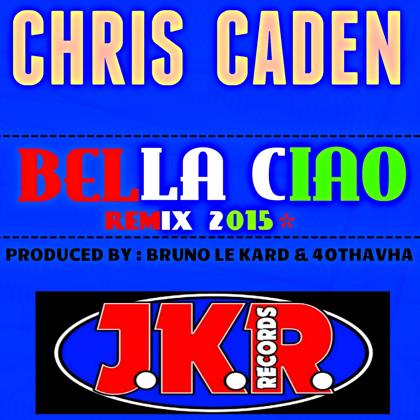 Bella ciao Remix 2015 (Produced by Bruno Le Kard & 40Thavha)