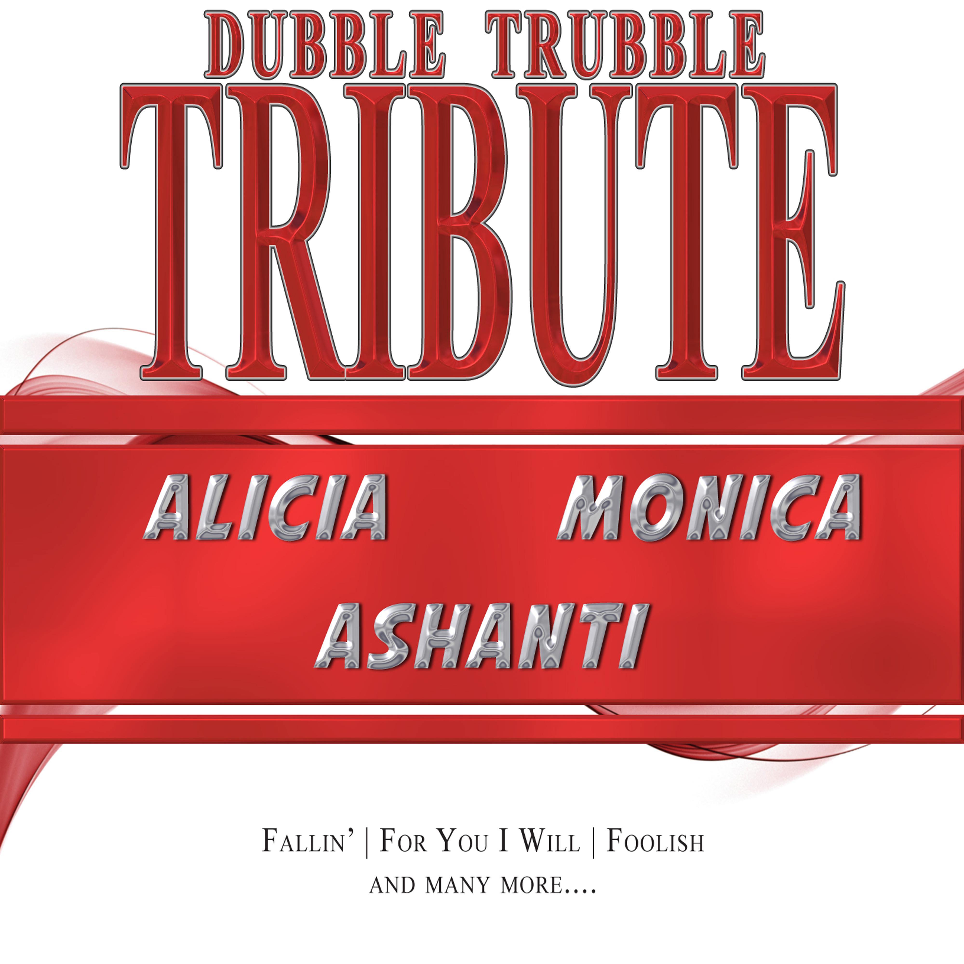 A Tribute To - Alisha / Monica / Ashanti