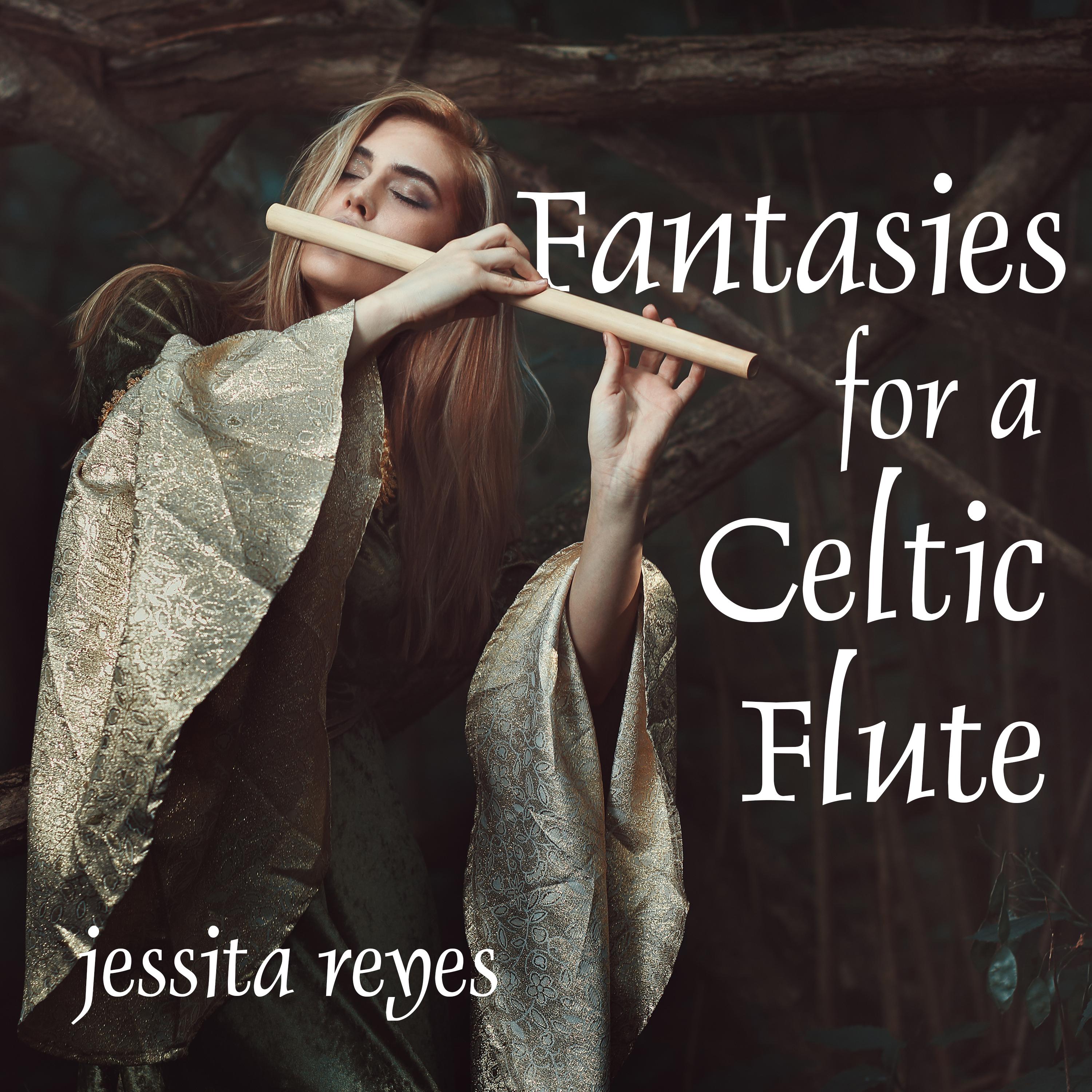 Fantasies for a Celtic Flute