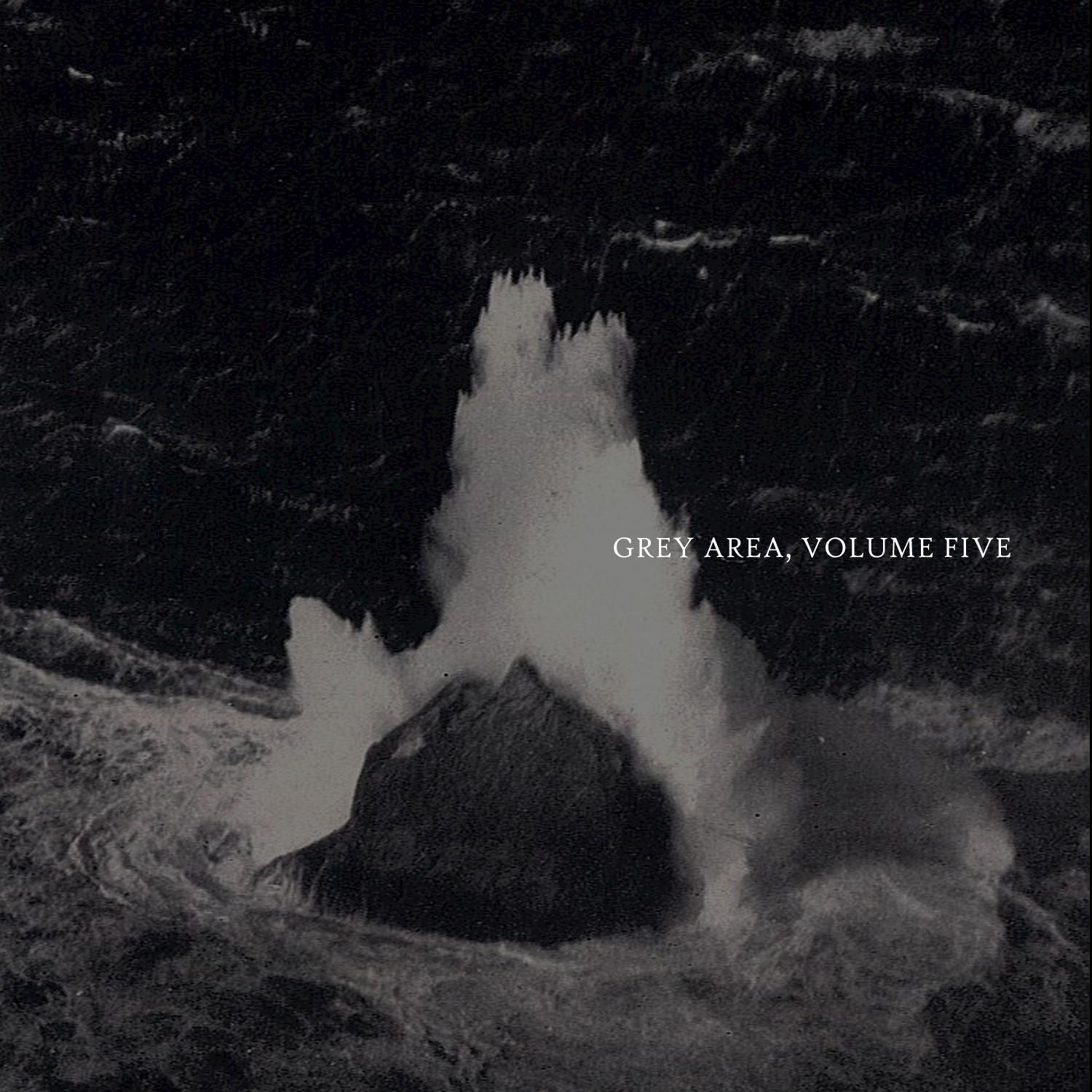 Grey Area, Vol. 5