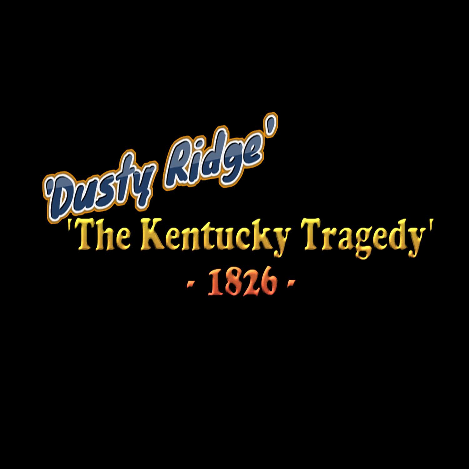 The Kentucky Tragedy 1826