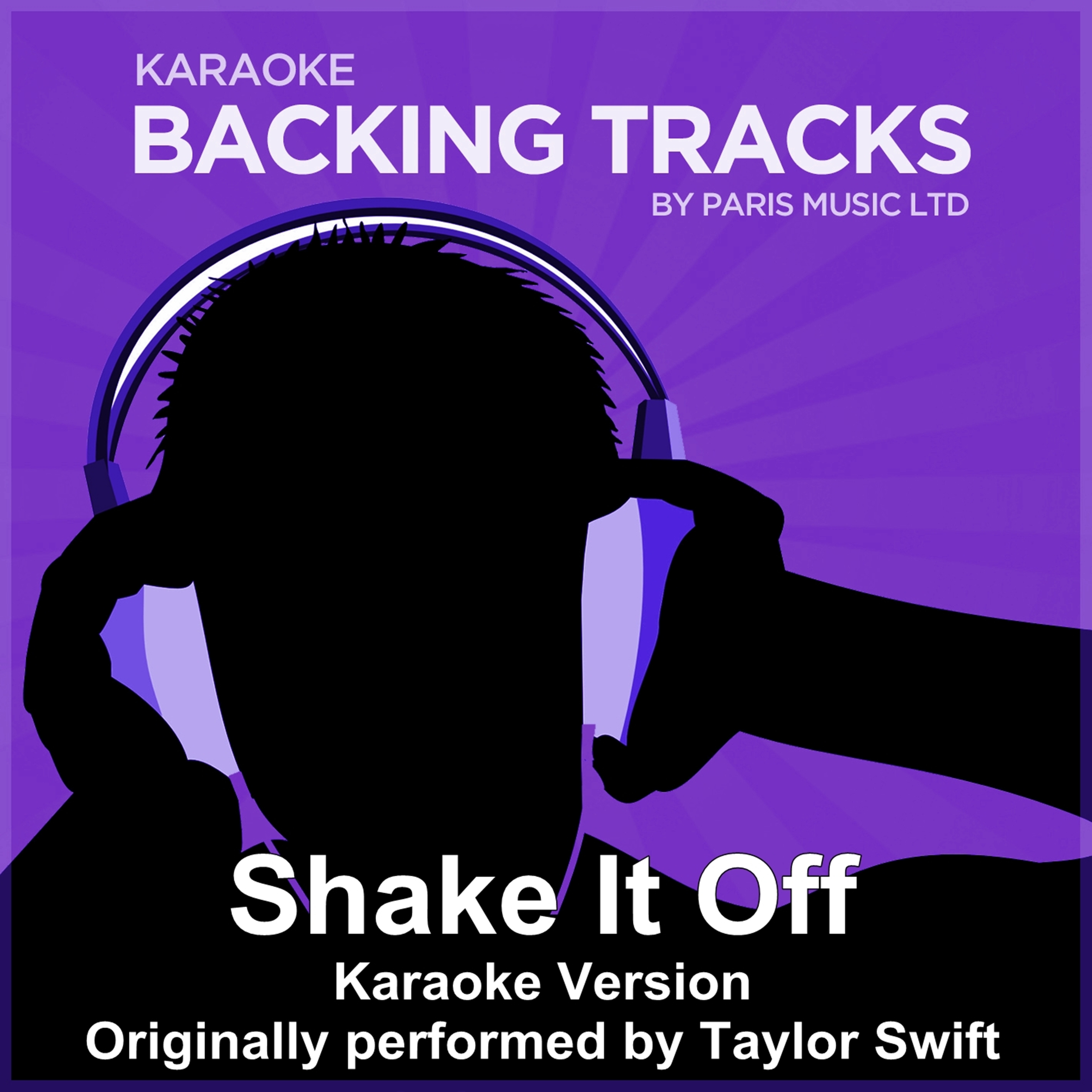 Shake It Off (Originally Performed By Taylor Swift) [Karaoke Version]