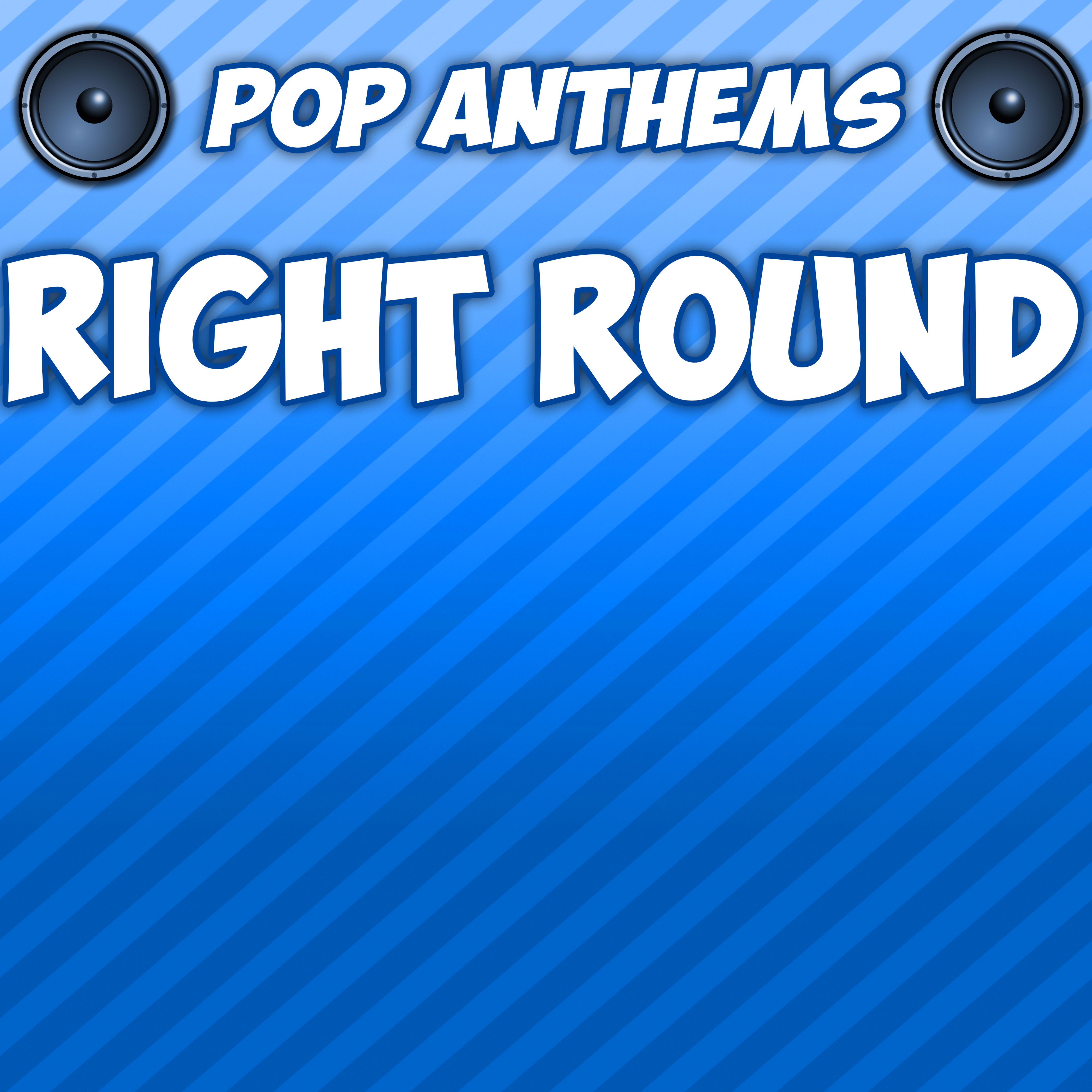 Right Round (Originally Performed By Flo Rida)