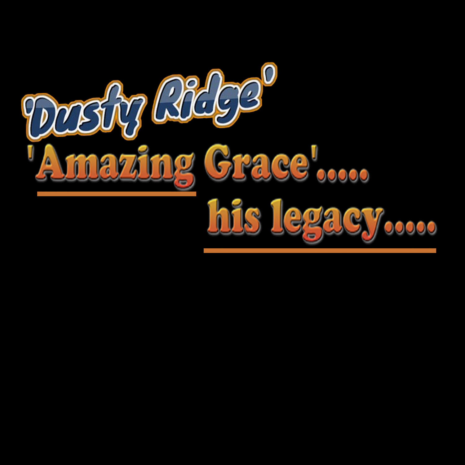 Amazing Grace (His Legacy)