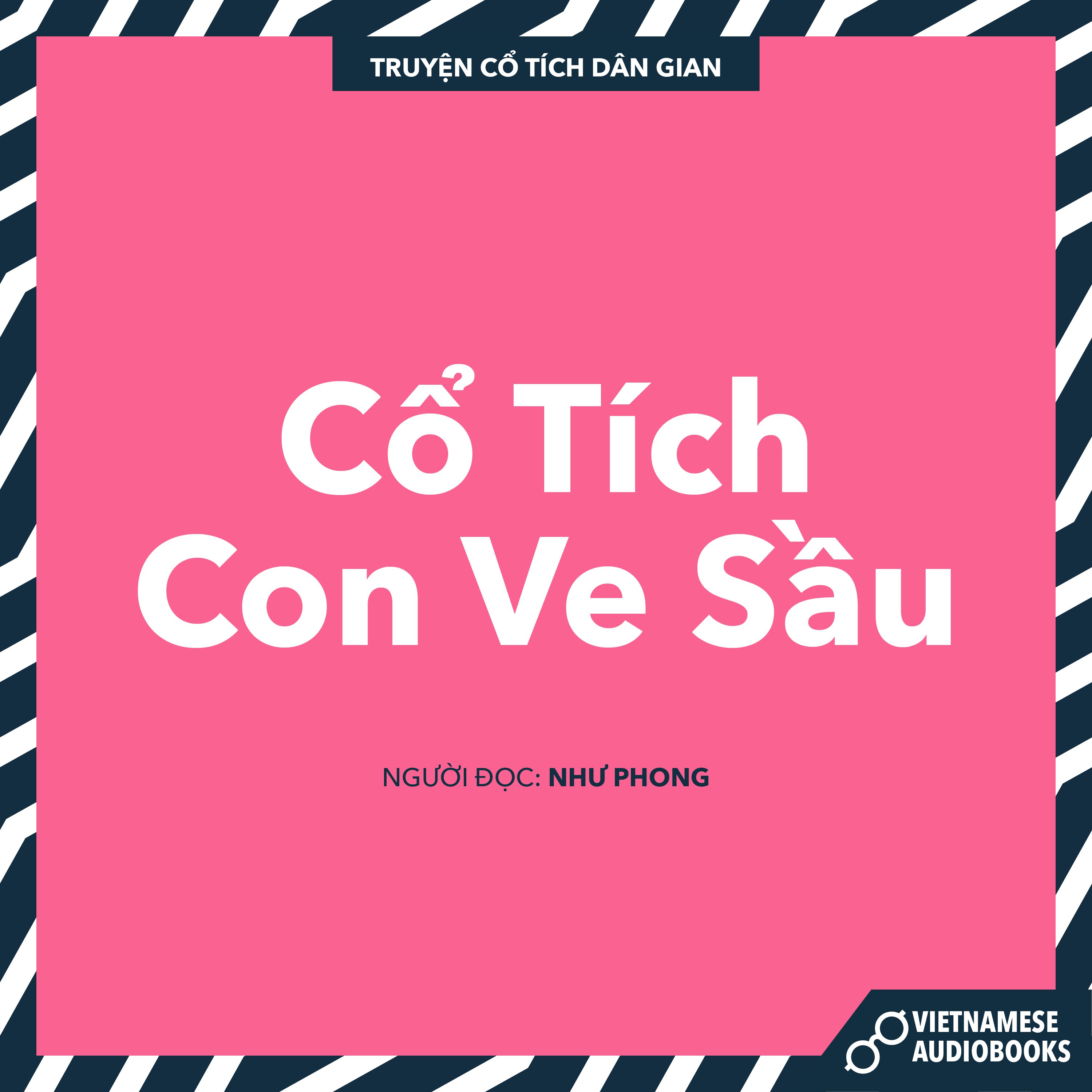 Cổ Tích Con Ve Sầu - Phần 3