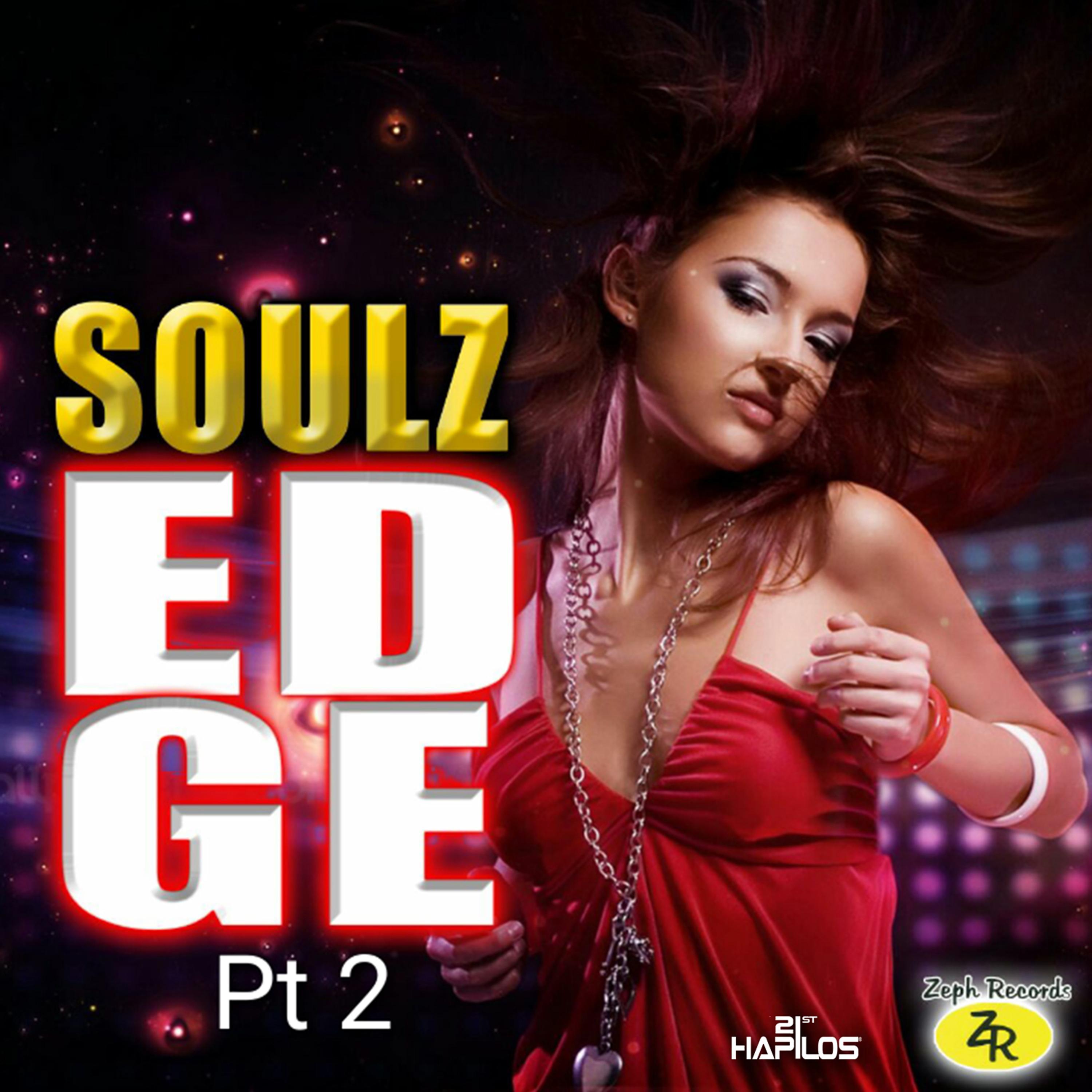 Soulz Edge, Pt. 2