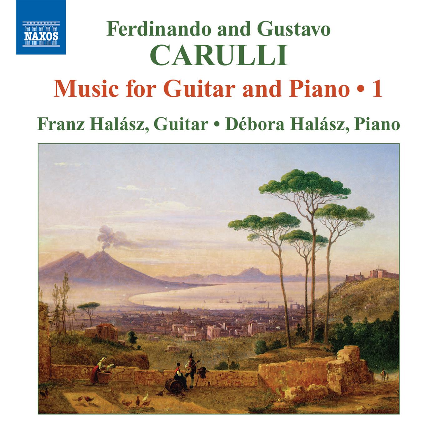 CARULLI, F.: Guitar and Piano Music, Vol. 1 (Franz and Debora Halasz)