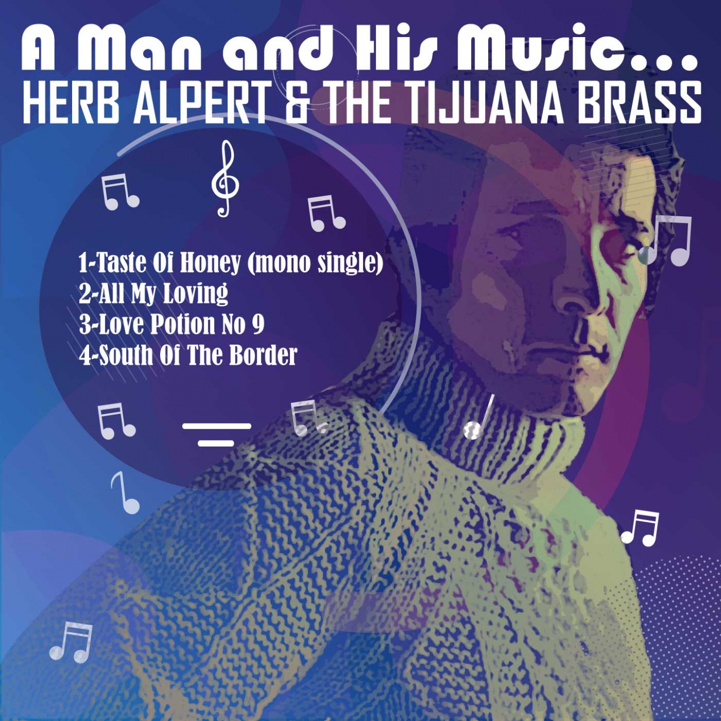 Herb Alpert & the Tijuana Brass (A Man and His Music)