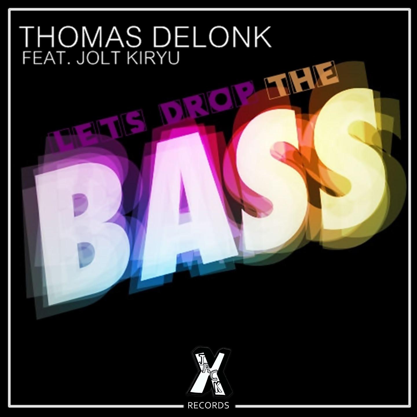 Lets Drop the Bass