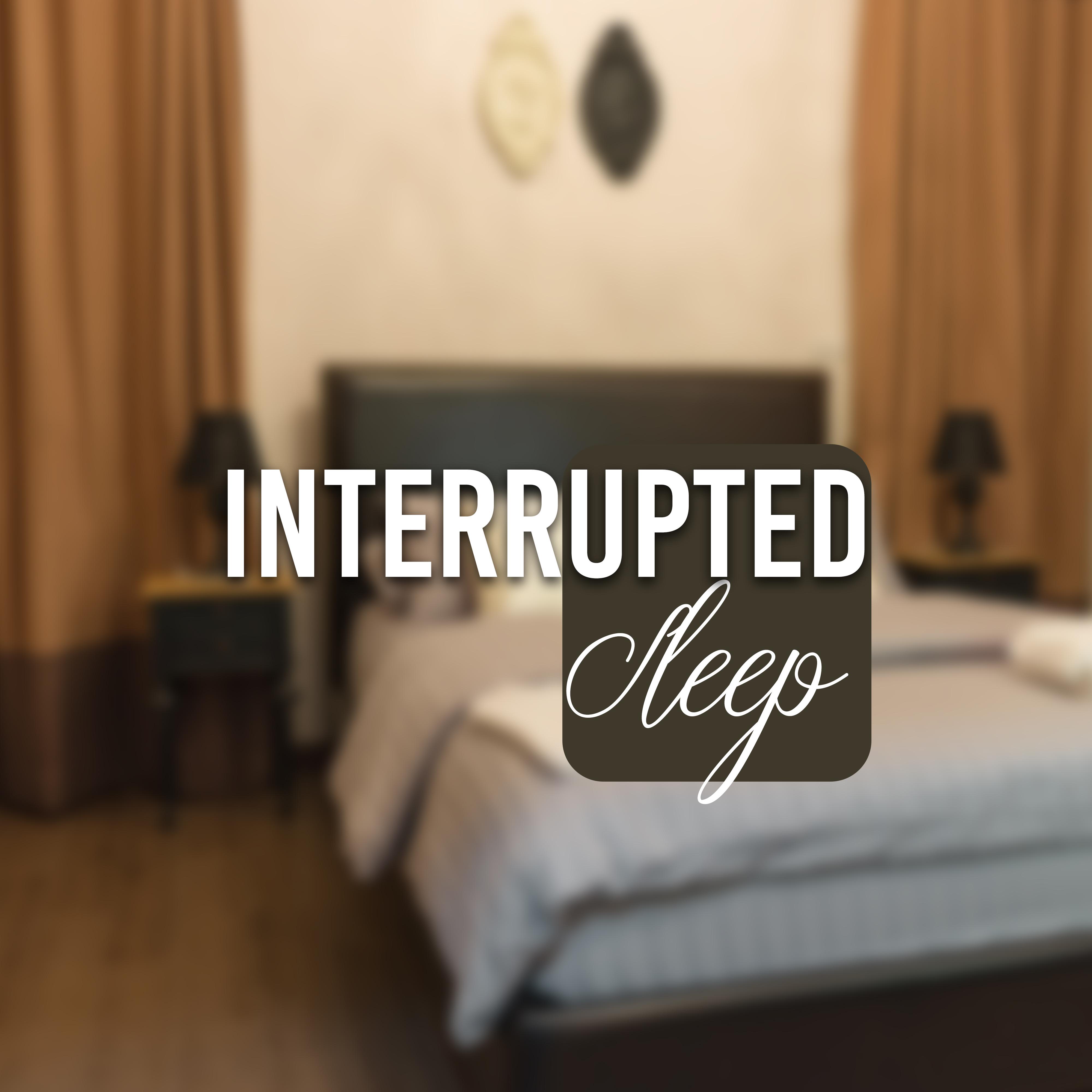 Interrupted Sleep: Calm, Quiet and Relaxing Music to Sleep Again
