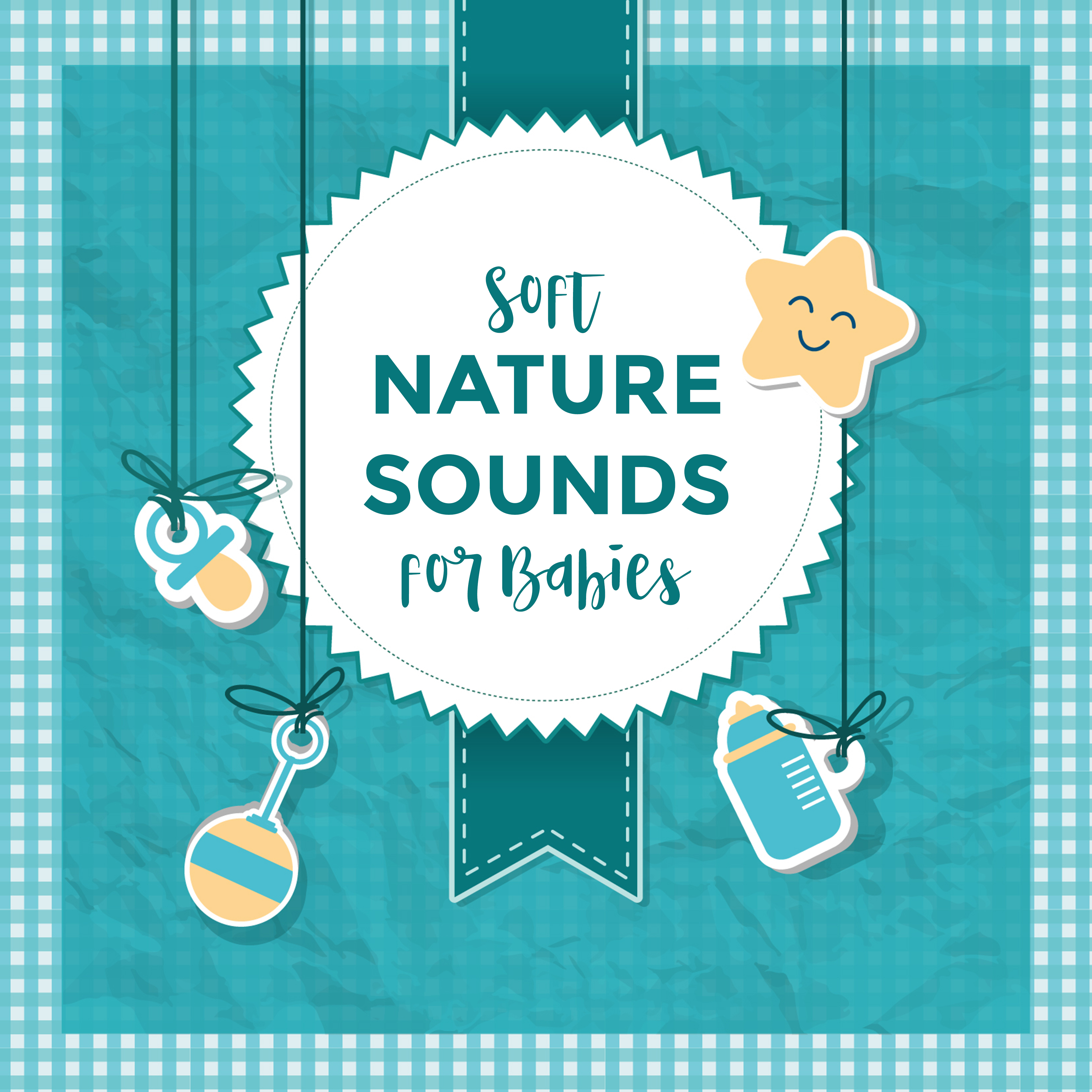 Soft Nature Sounds for Babies