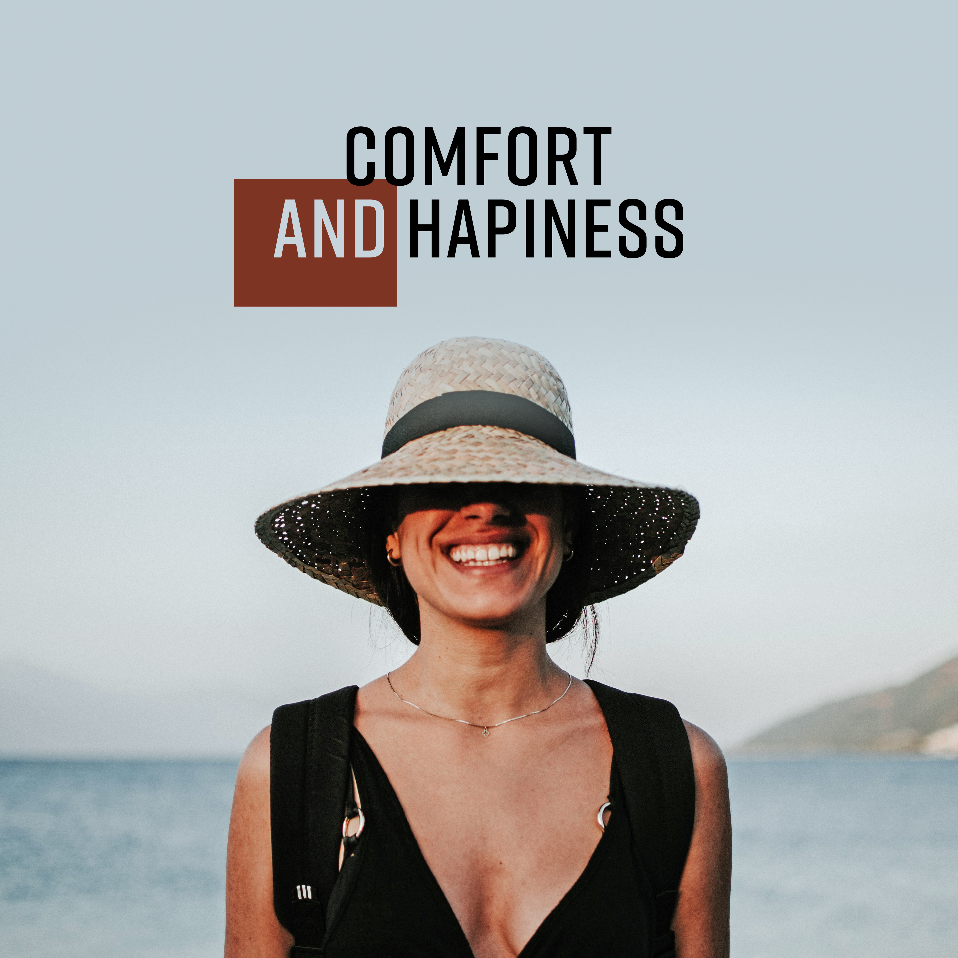 Comfort and Hapiness: Chillout Music for Moments of Rest and Relaxation, a Break from Work, Relax and De-stressing