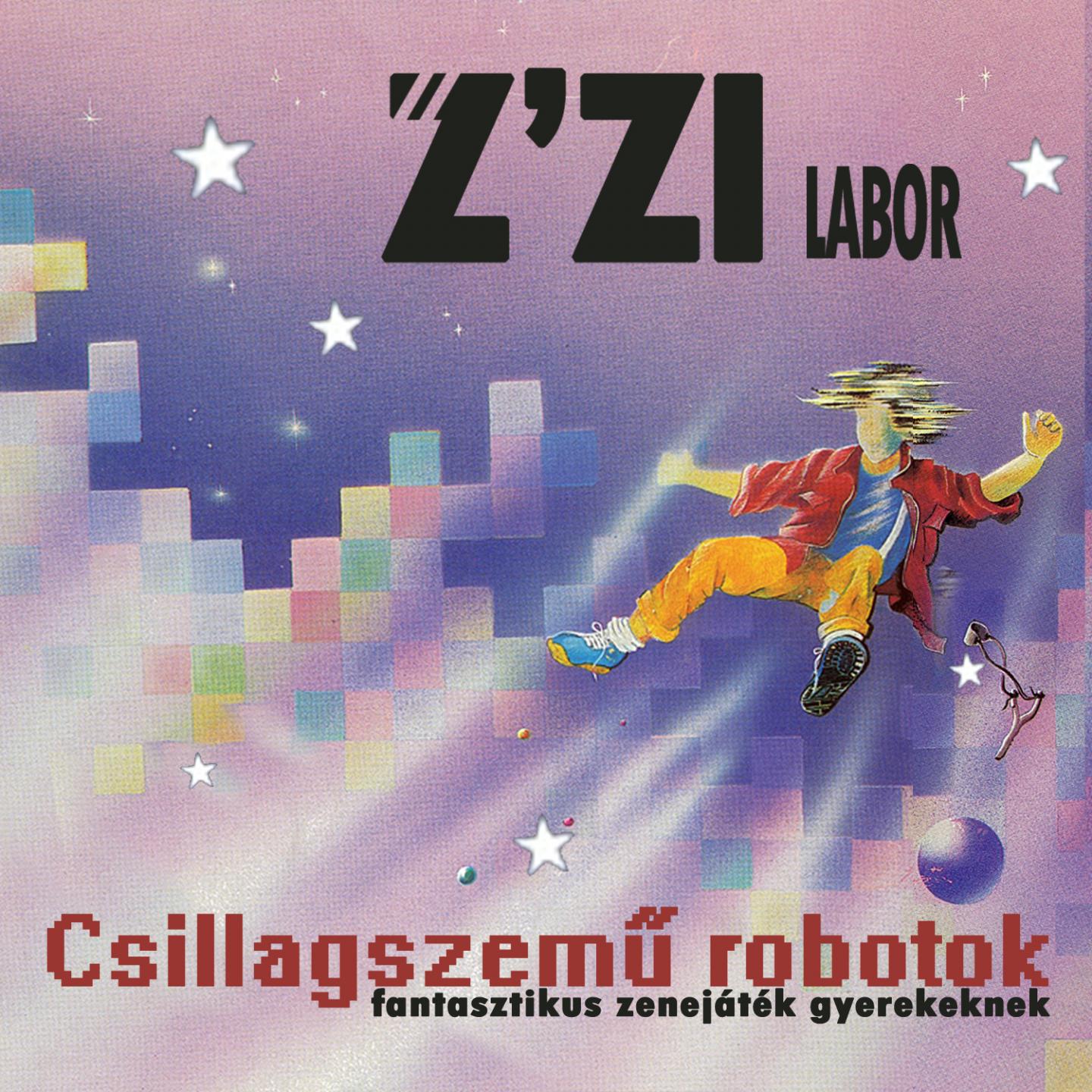 Csillagszemű Robotok (Fantasztikus Zenejáték Gyerekeknek)