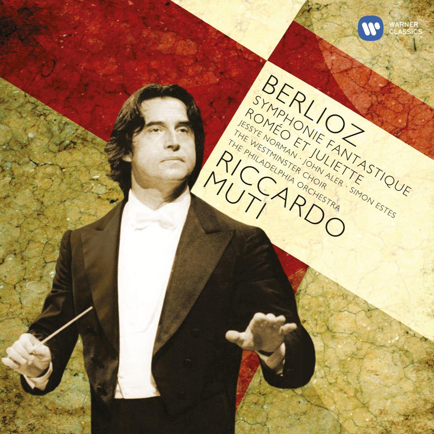 Berlioz: Symphonie Fantastique; Romeo et Juliette