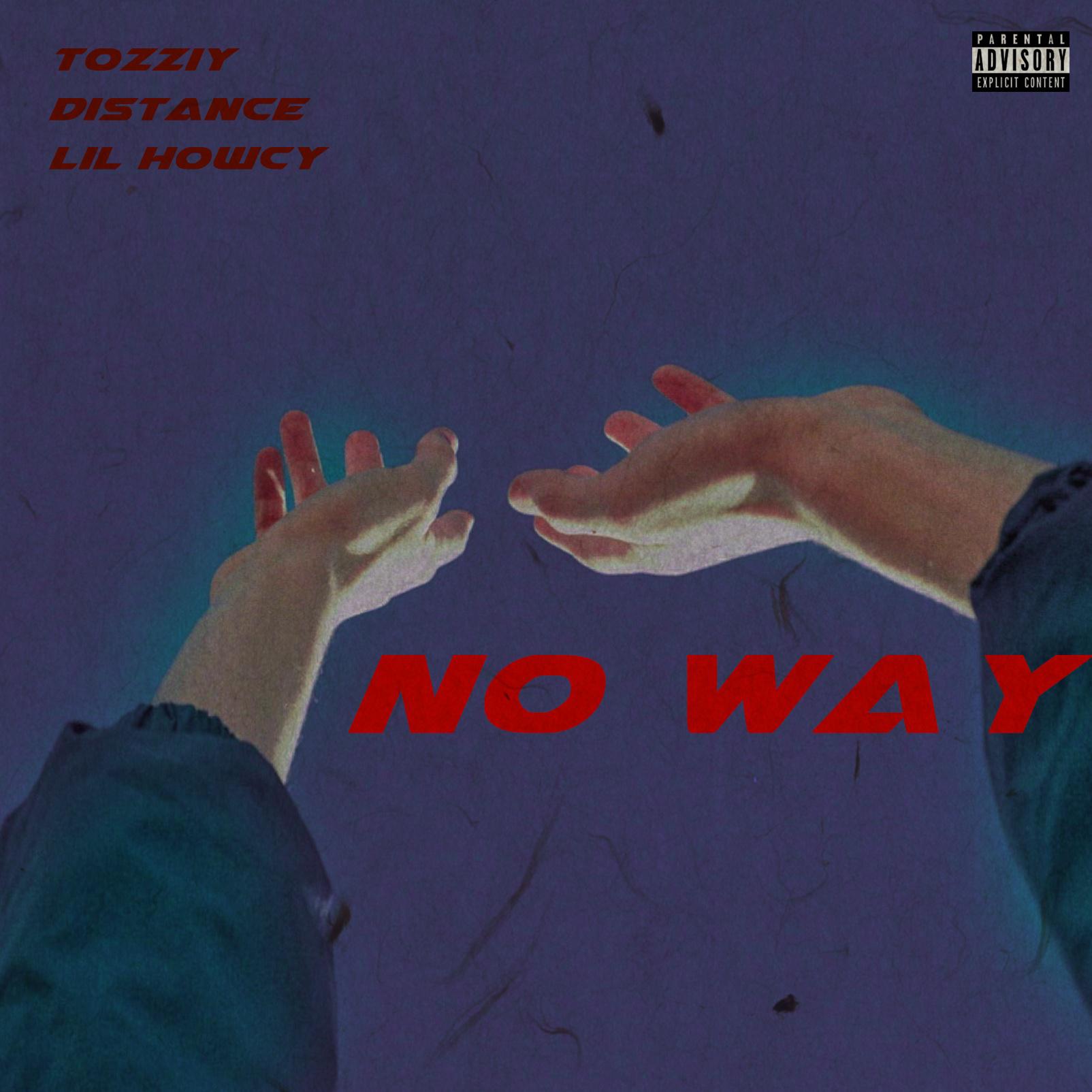 No Way (prod. by TOZZIY)