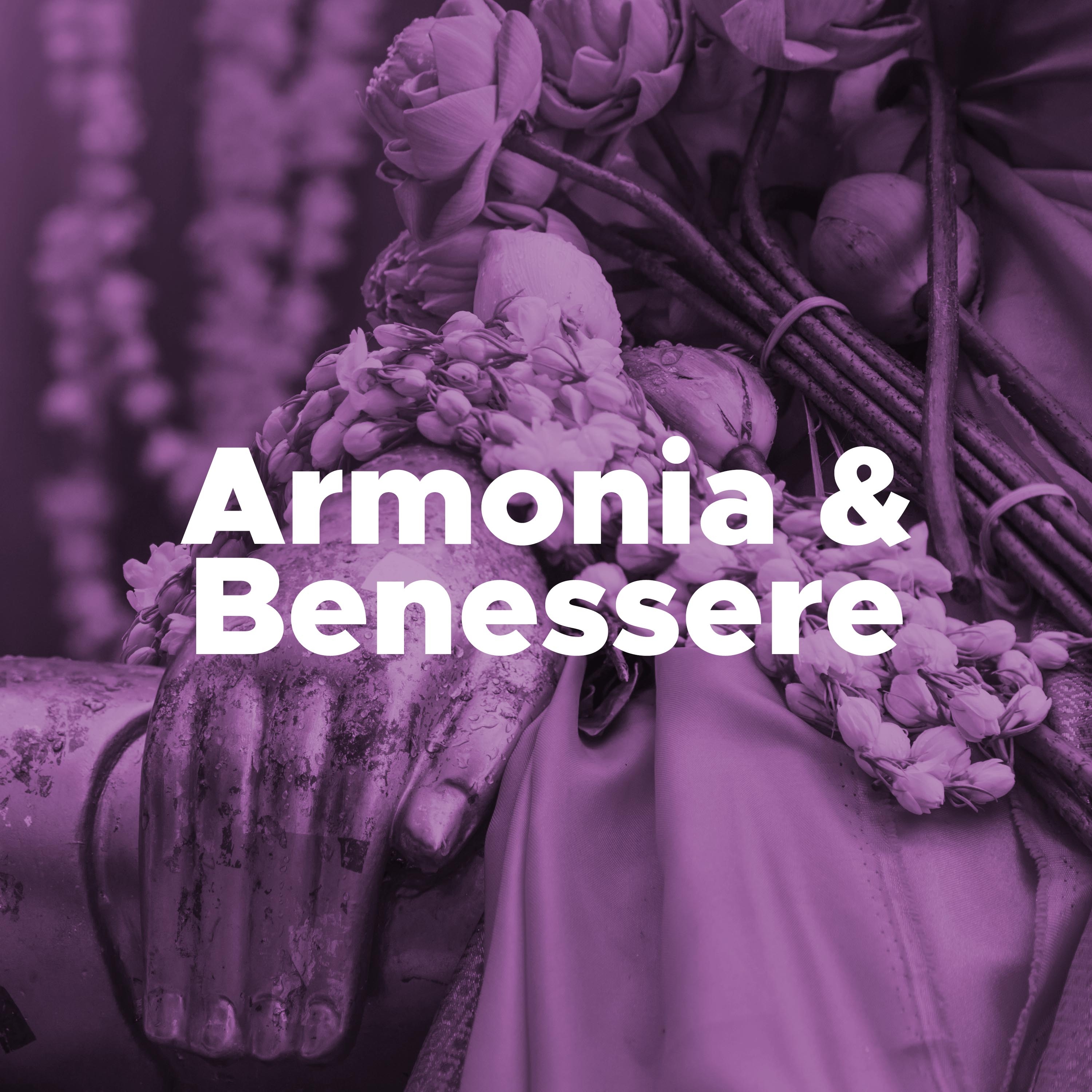 Armonia & Benessere - Musica Rilassante per Massaggio Terapeutico Orientale