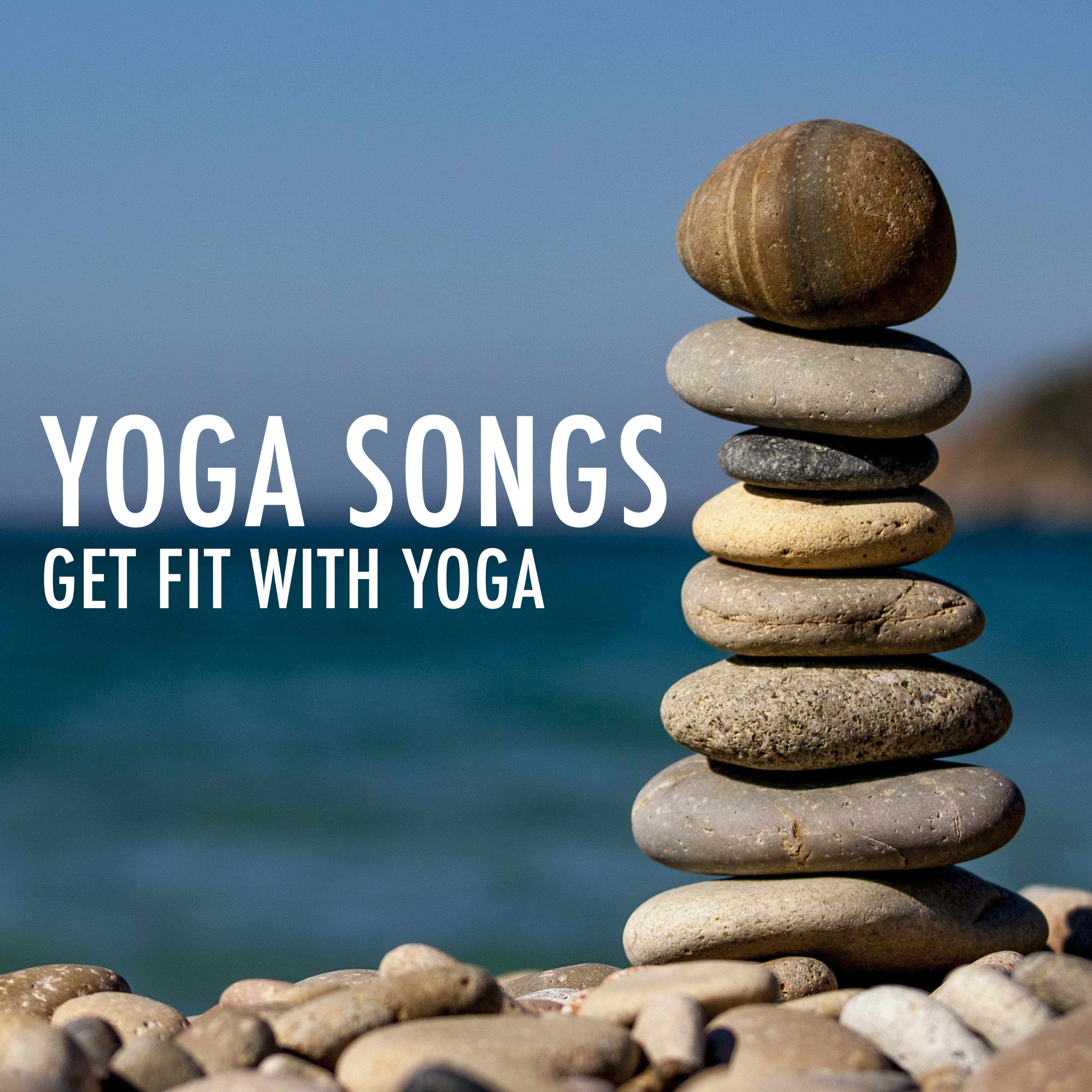 13 Yoga Songs - Get Fit with Yoga