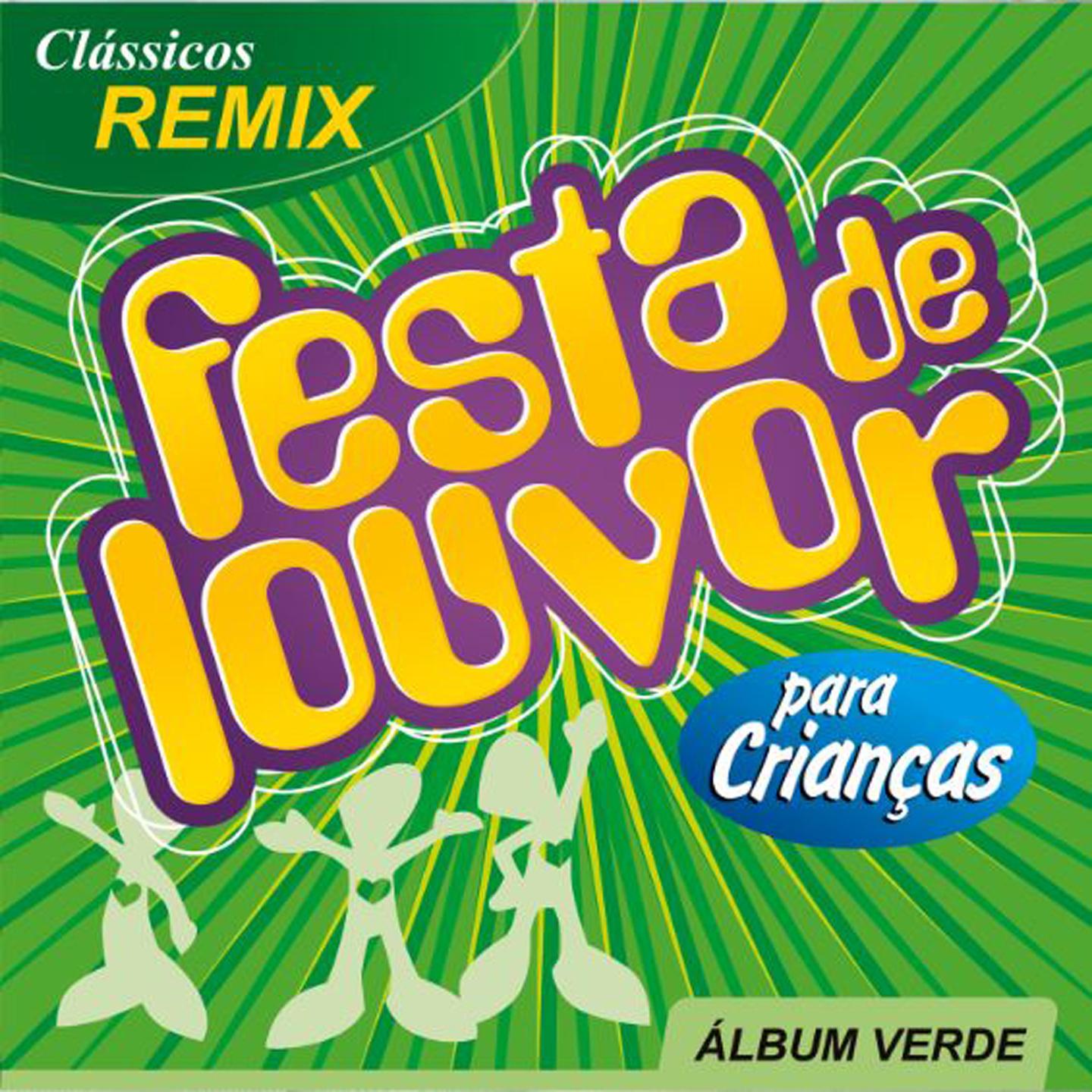 Festa de Louvor Para Crianças (Álbum Verde)