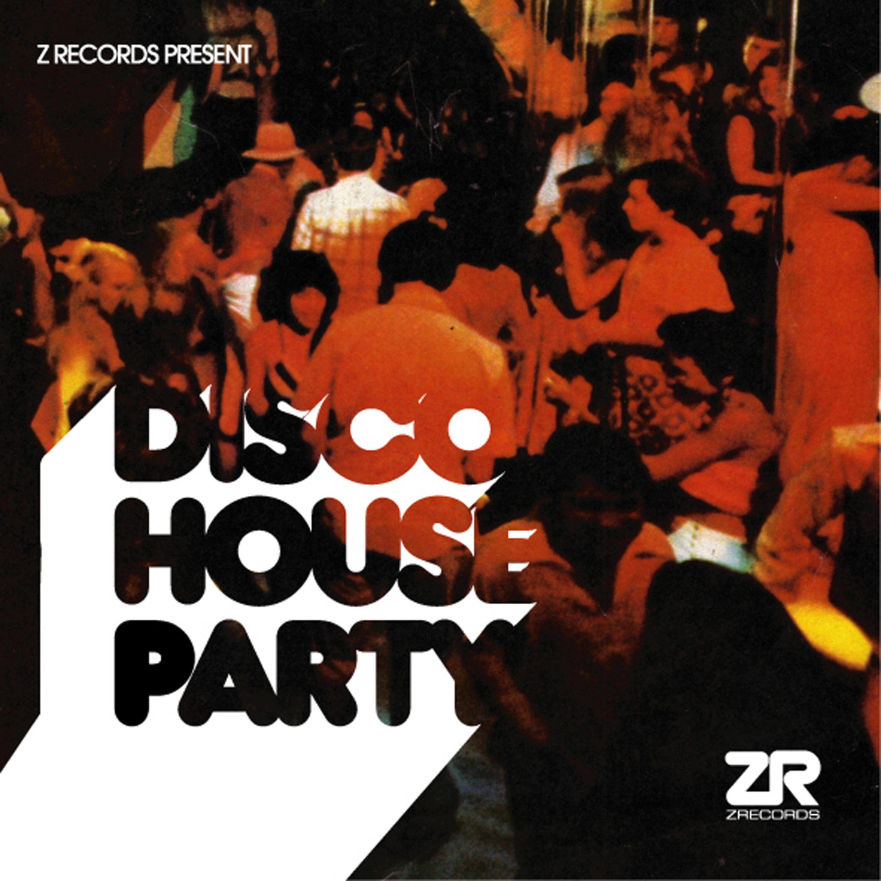 Z Records presents Disco House Party