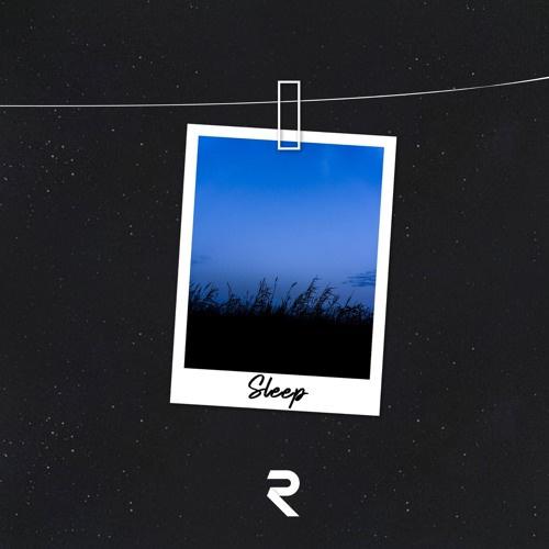 Sleep (Ruhde Remix)