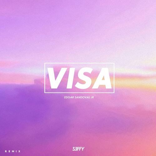 Visa(Seffy Remix)