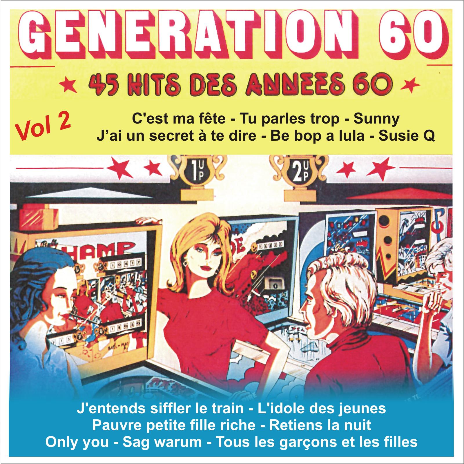 Medley: Génération 60 - C'est ma fête - Tu parles trop - J'ai un secret à te dire - Be bop a lula - Susie Q - Sunny