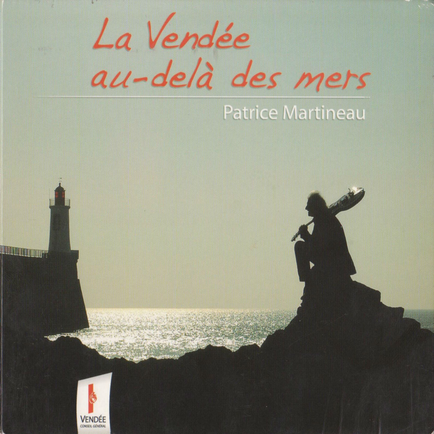 La Vendée au-delà des mers