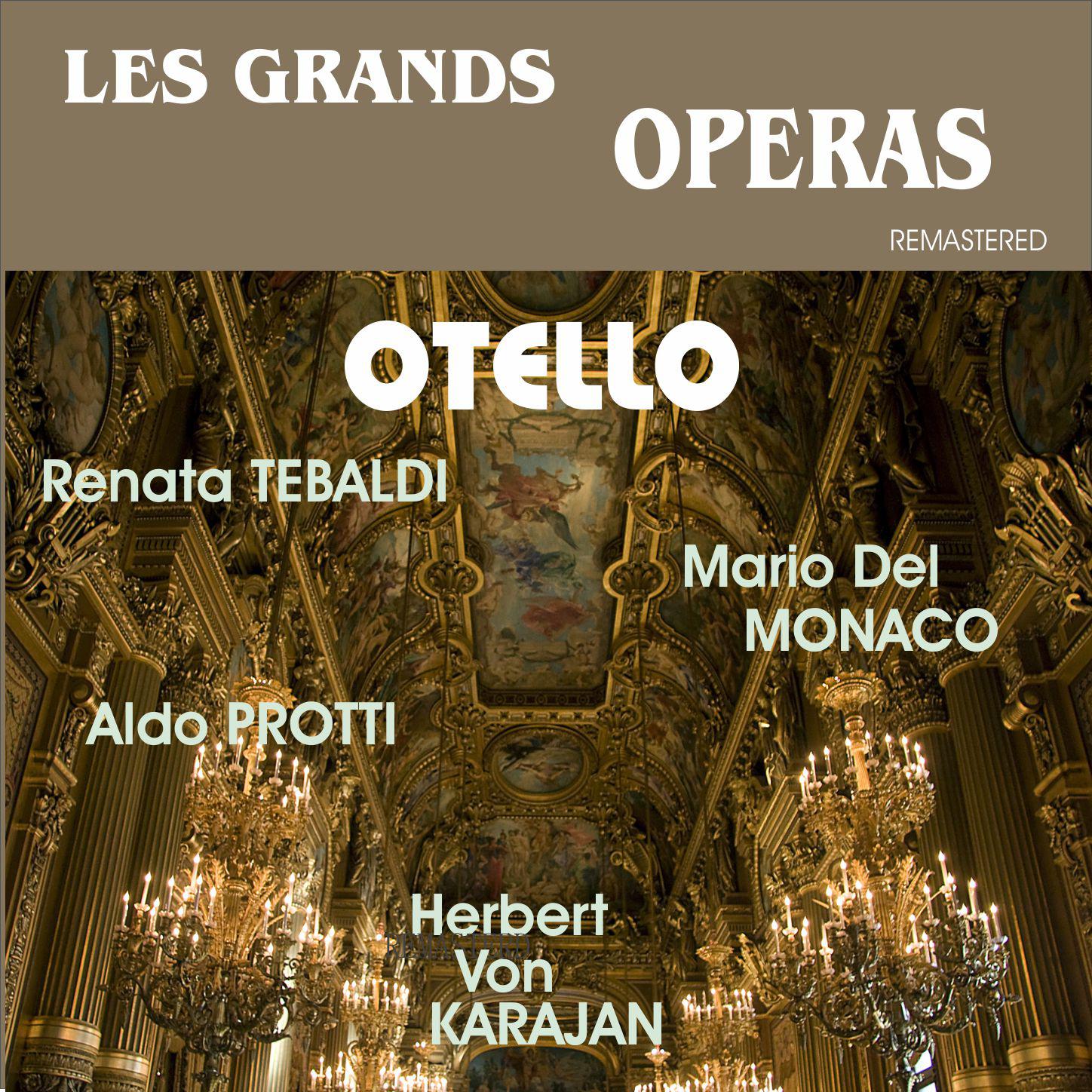 Otello,  Act III : Fuggite ! (Otello)