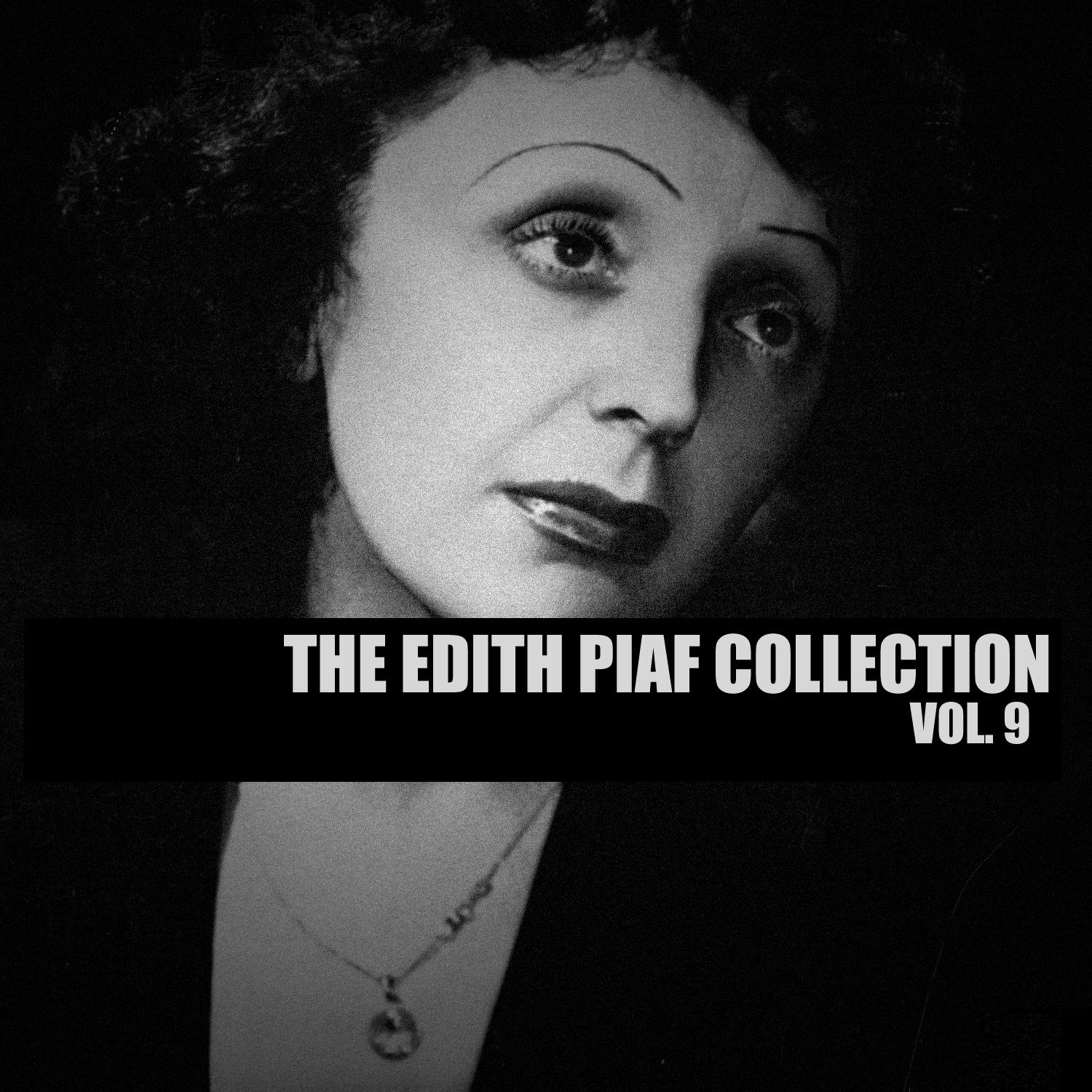 The Edith Piaf Collection, Vol. 9