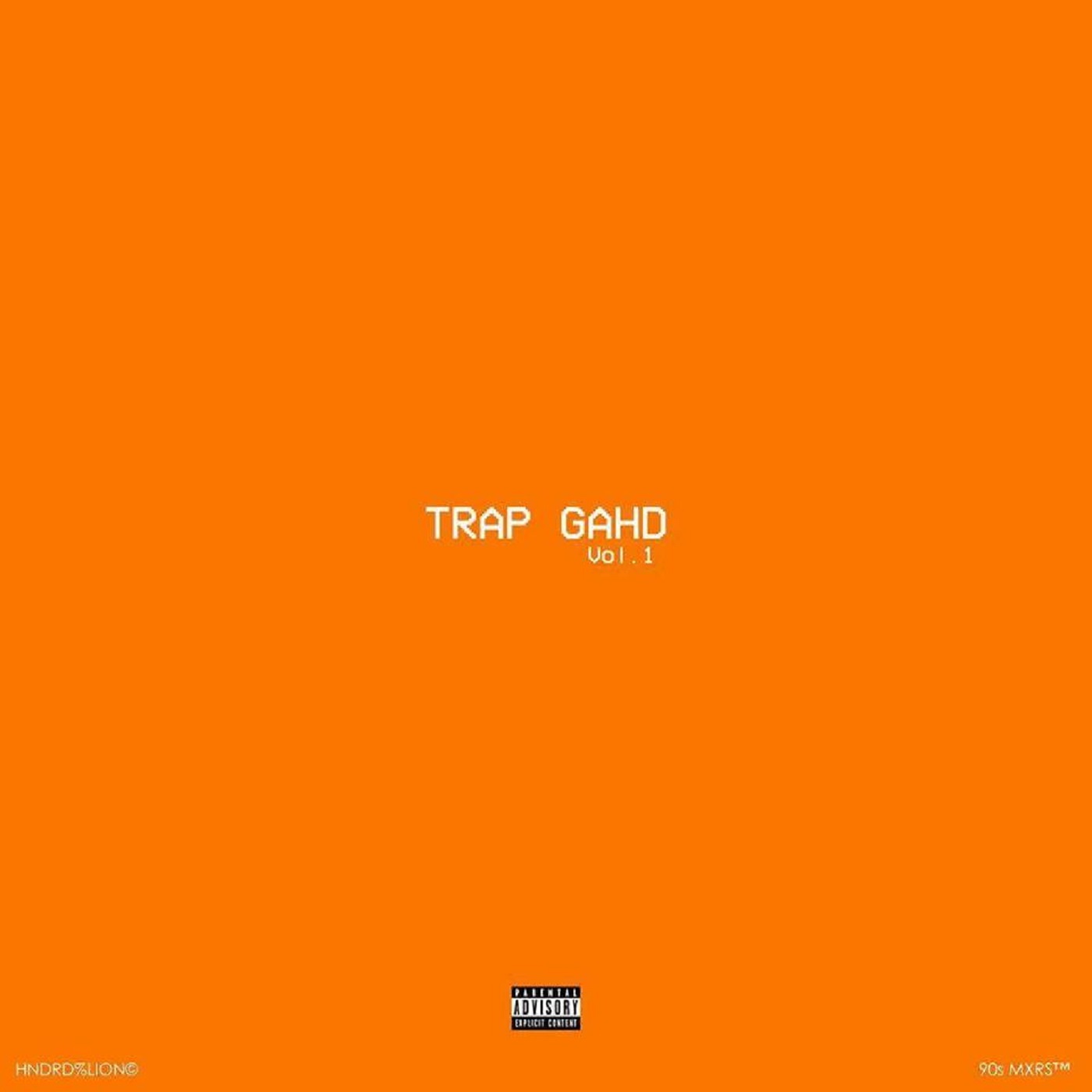 Trap Gahd, Vol. 1