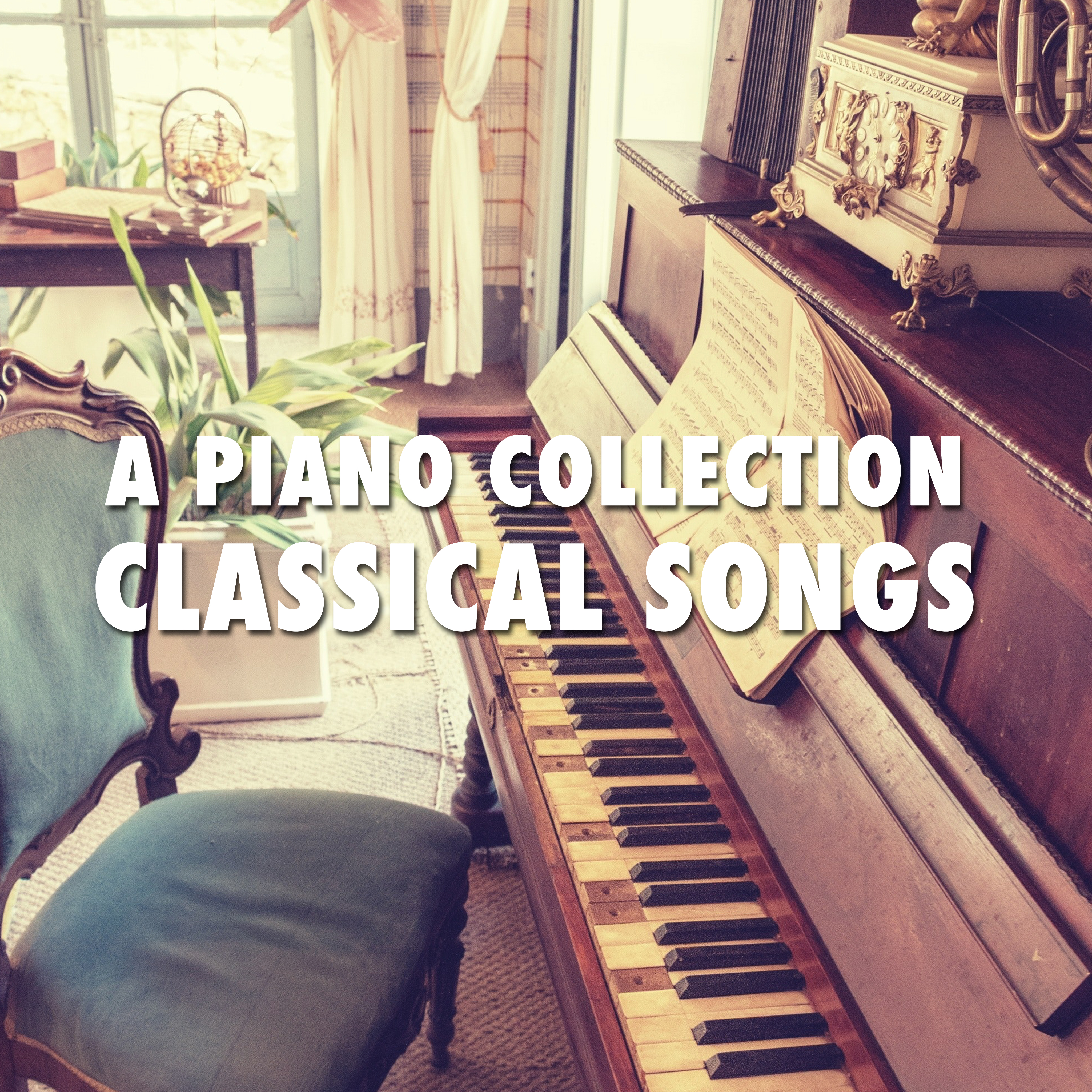 2018 A Piano Collection: Classical Songs