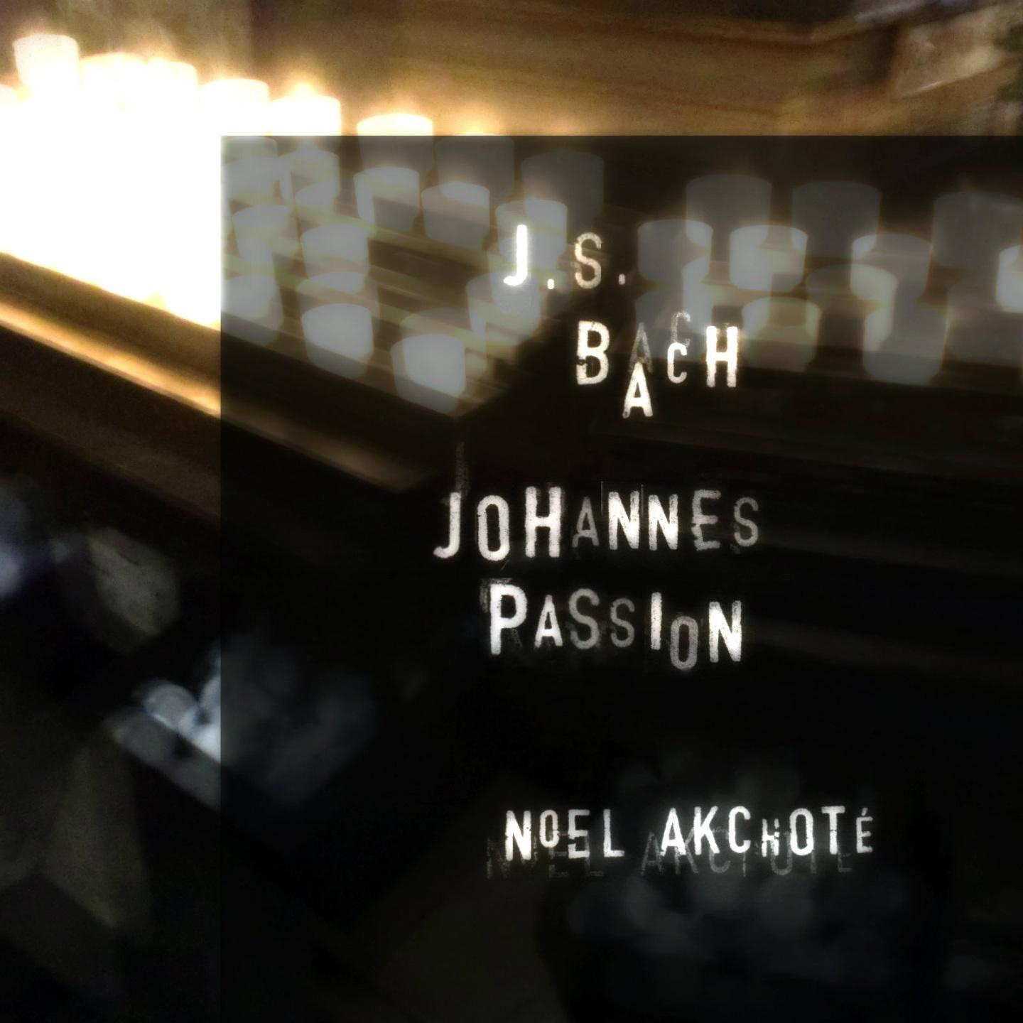 J. S. Bach: Johannespassion (Arr. for Guitar)