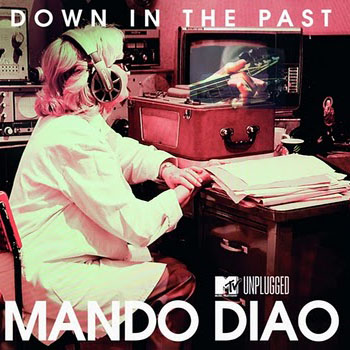 Down In The Past (mtv Unplugged Long Version) - unplug