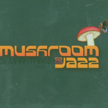 Mushroom Jazz, Vol. 5