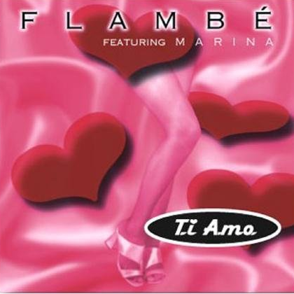 Flambe: Ti Amo