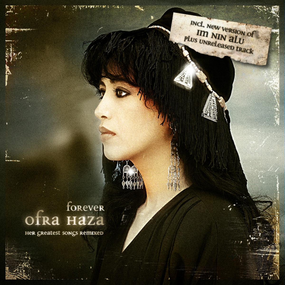 Forever Ofra Haza - Her Greatest Songs Remixed