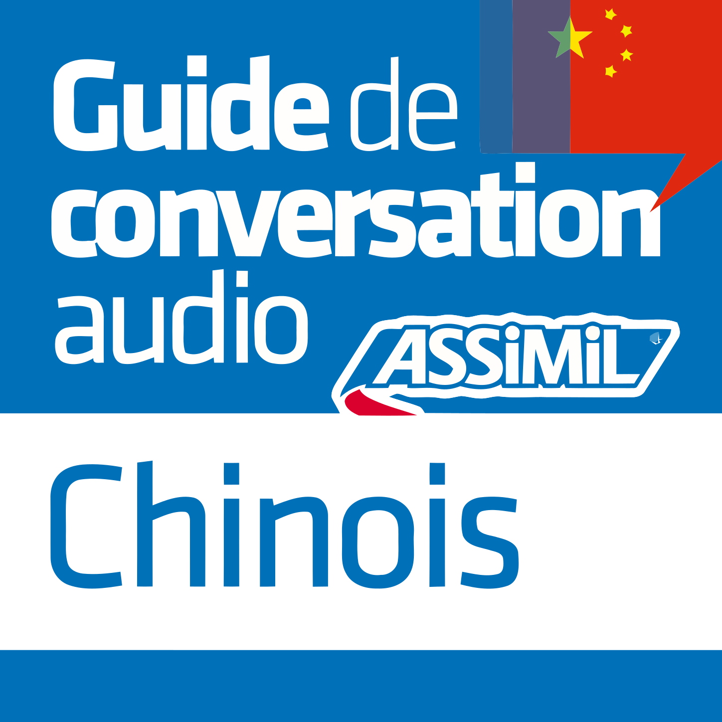 Guide de conversation Chinois