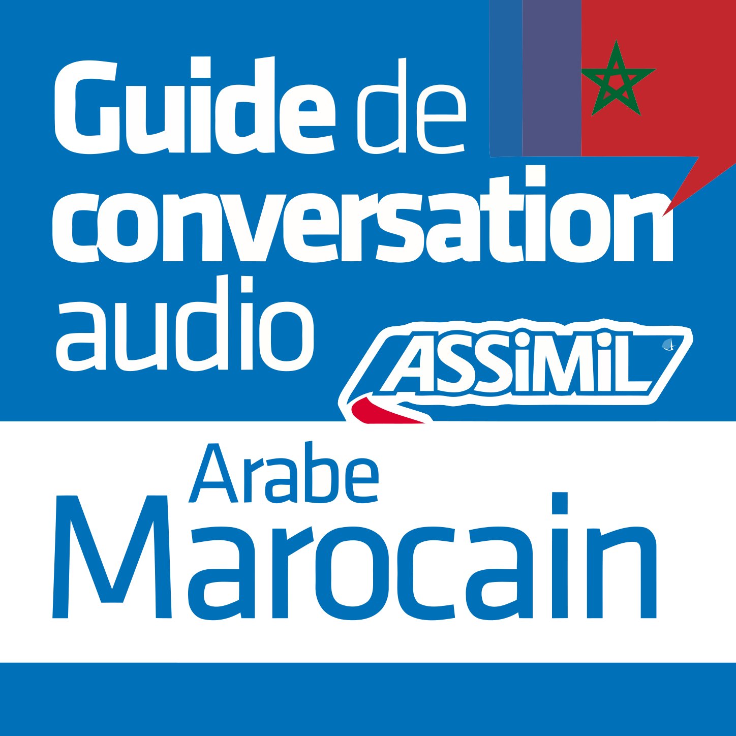 Guide de conversation Arabe Marocain