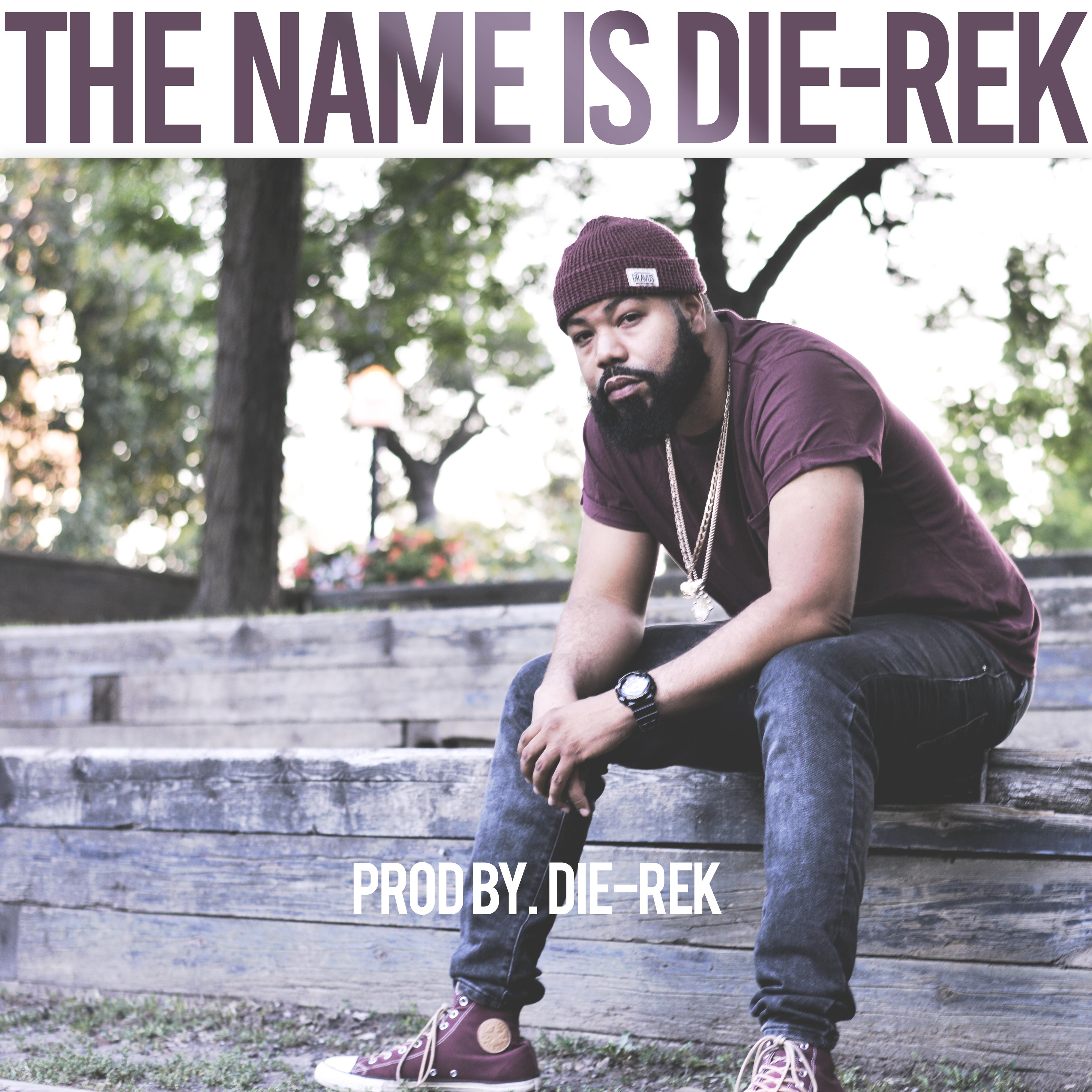 The Name Is Die-Rek (Instrumental)