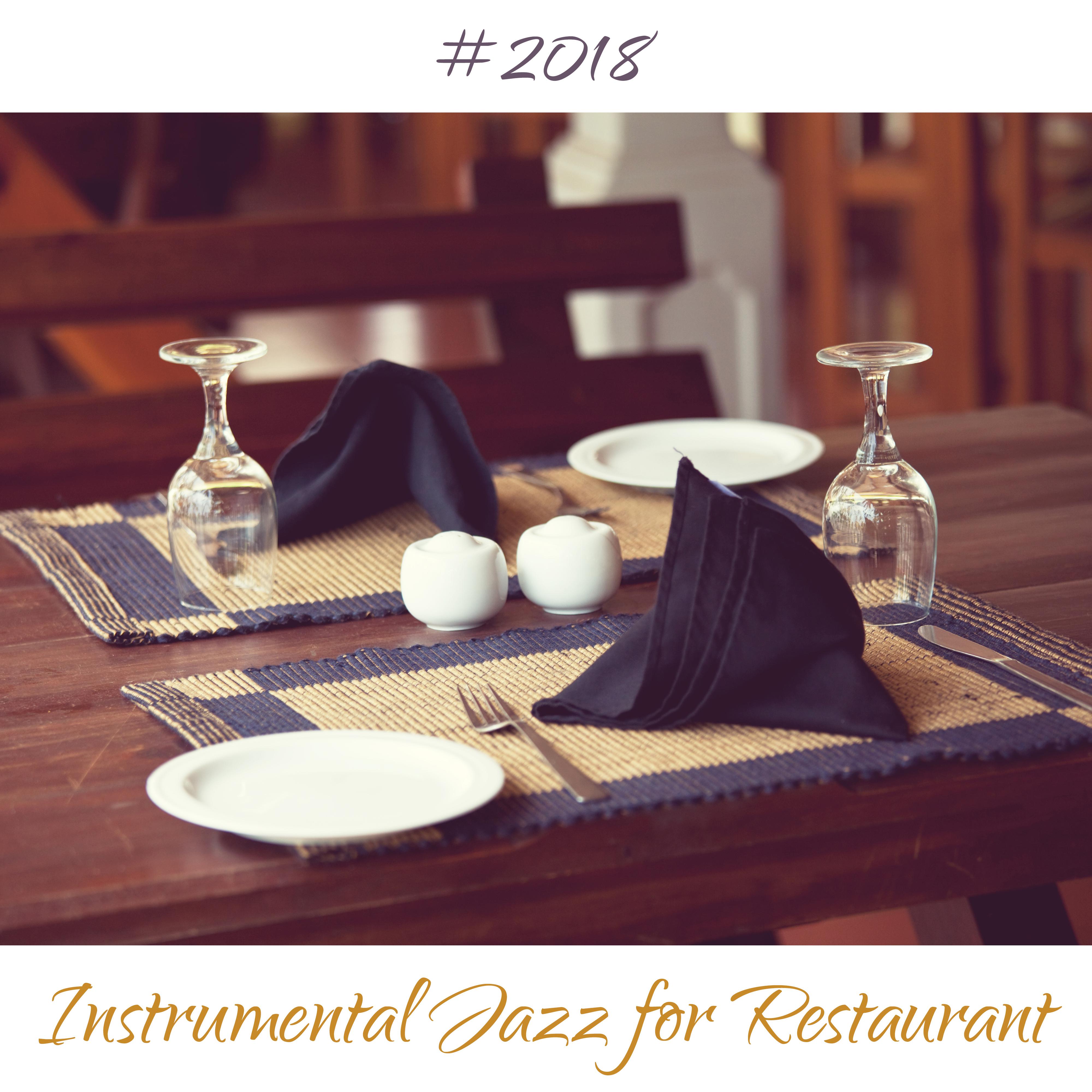 #2018 Instrumental Jazz for Restaurant