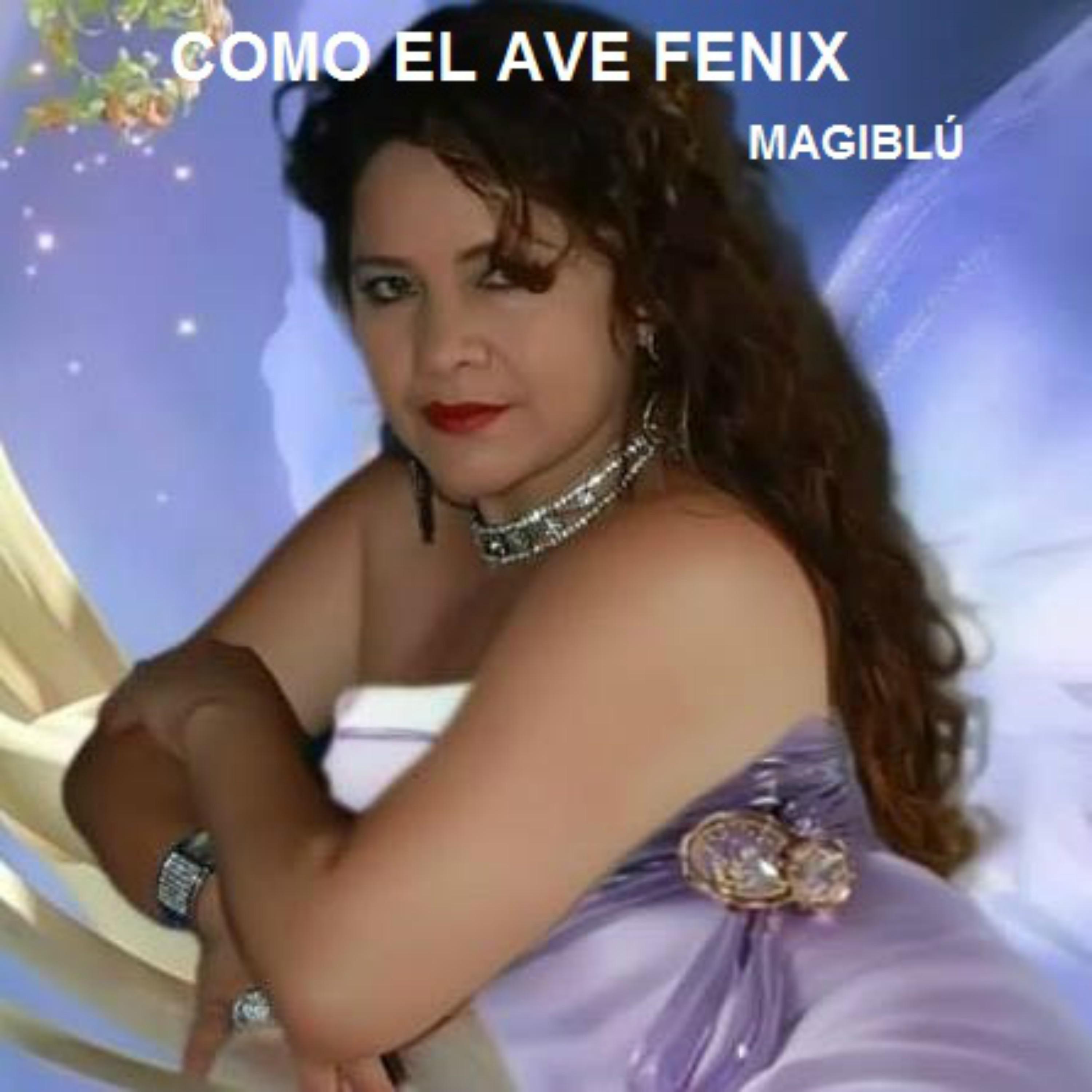 Como el ave fenix