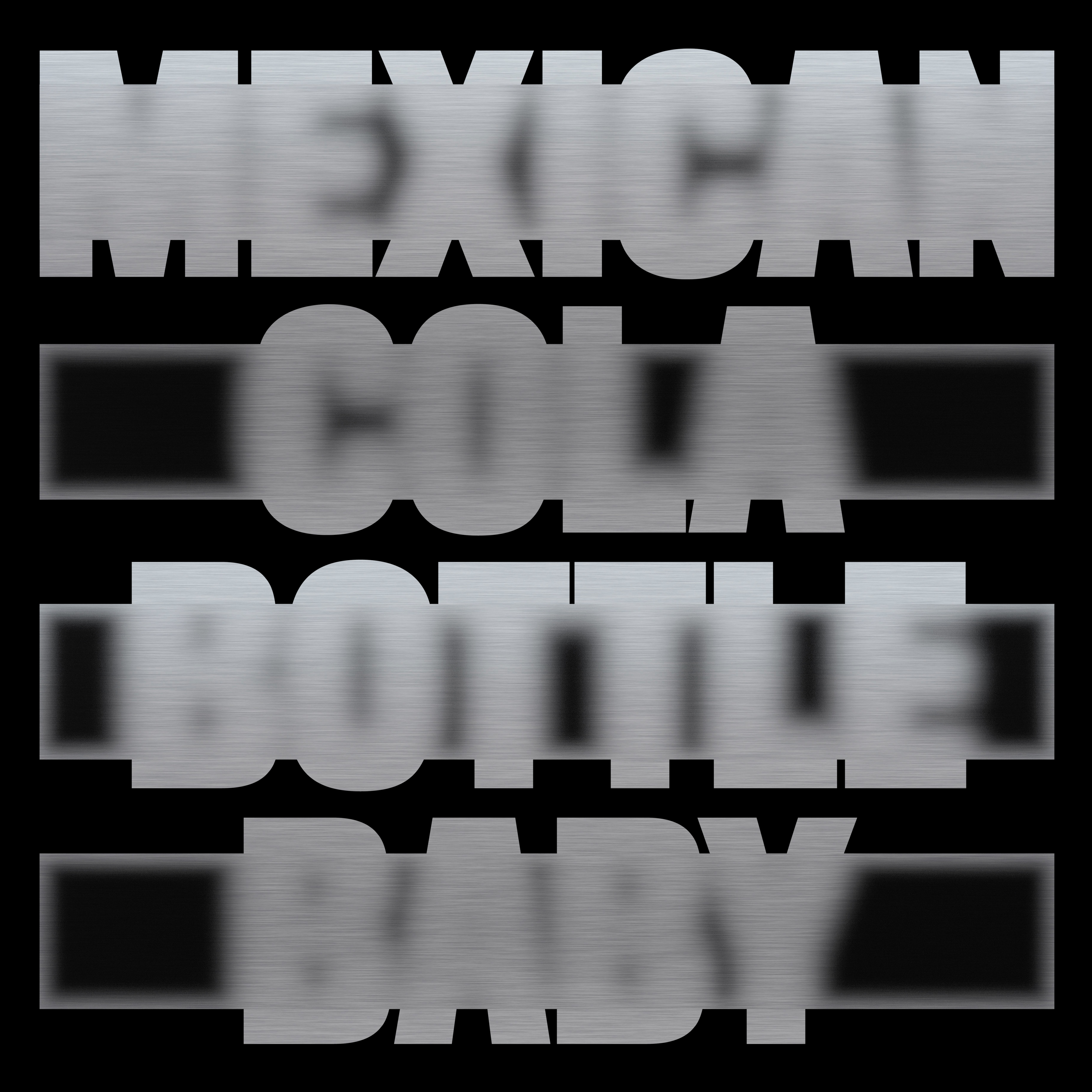 Mexican Cola Bottle Baby (Peaking Lights Remix Instrumental)