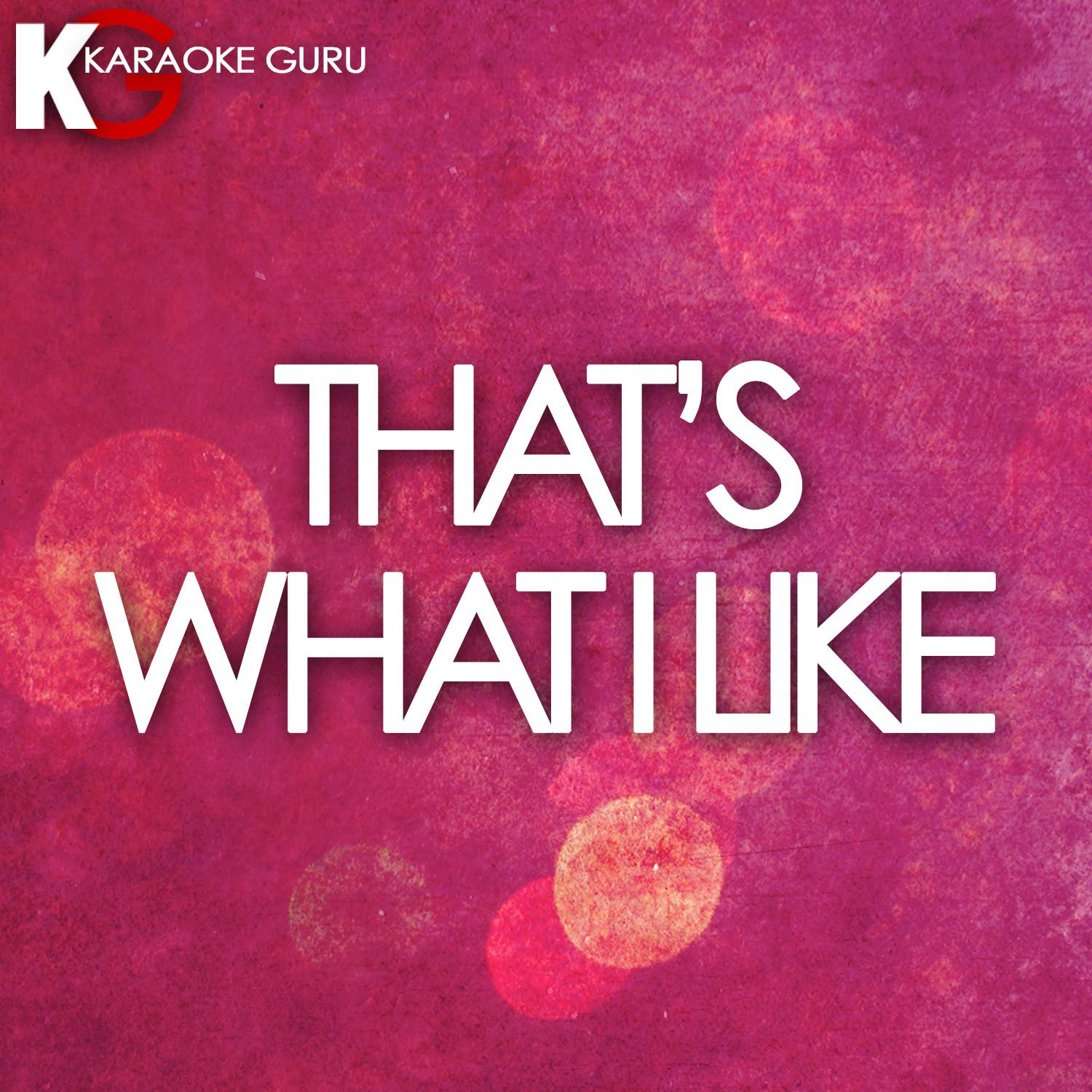 That's What I Like - Single (Karaoke)