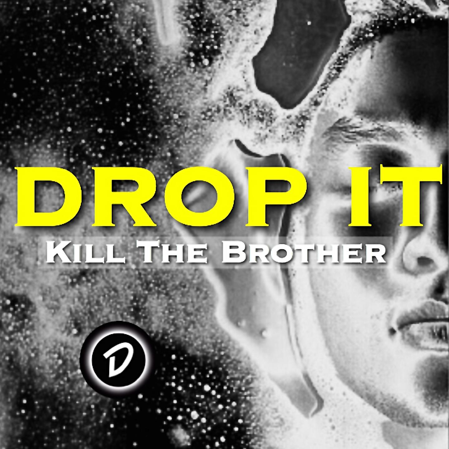 Drop It