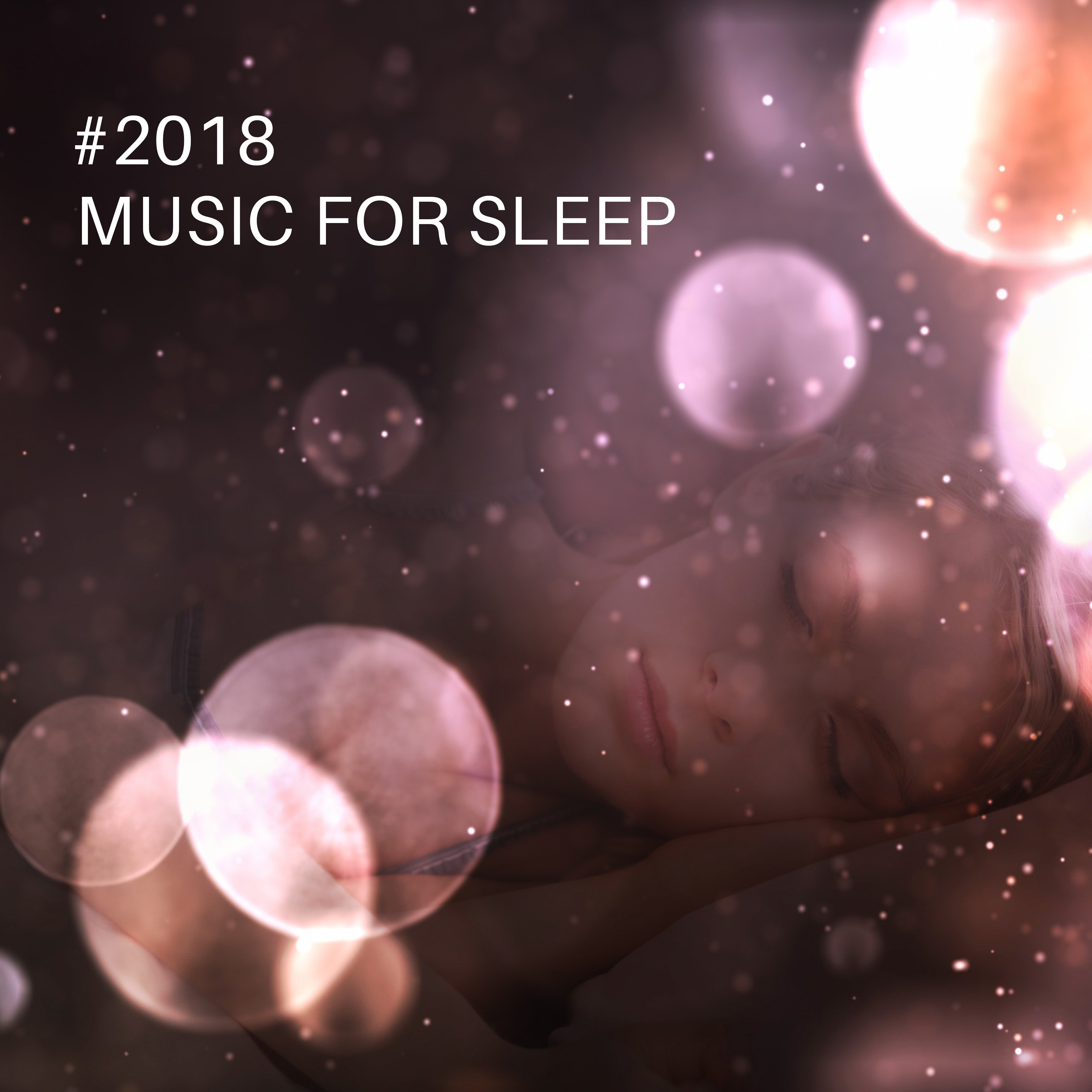 #2018 Music for Sleep