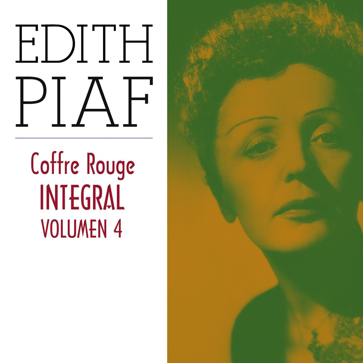 Edith Piaf, Coffre Rouge Integral, Vol. 4/10