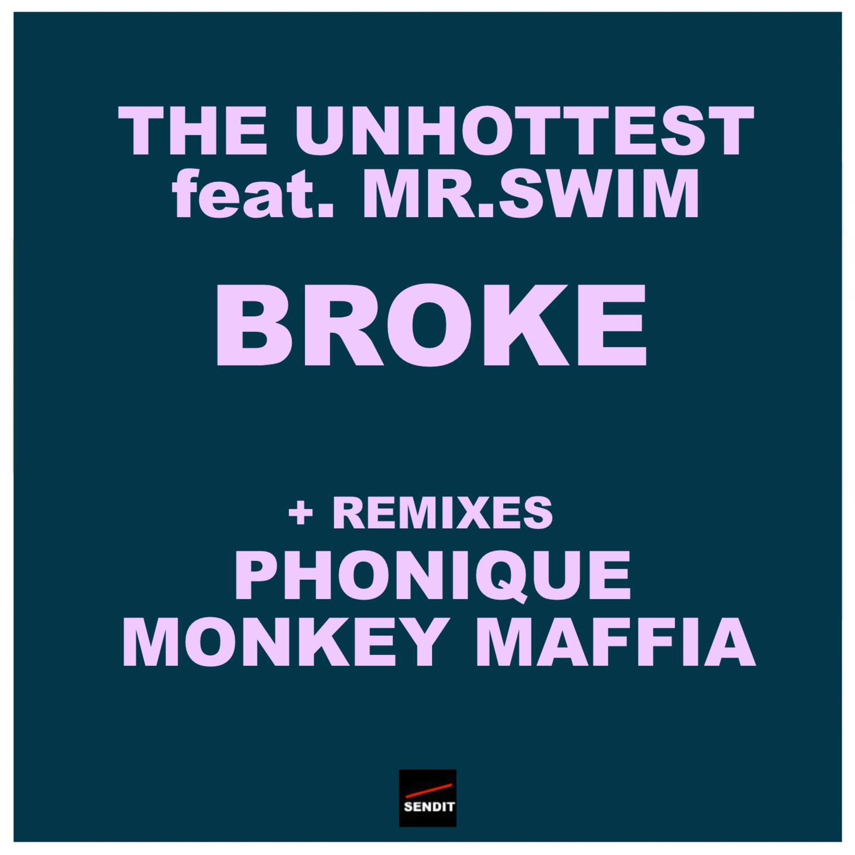 Broke (Monkey Maffia Remix)