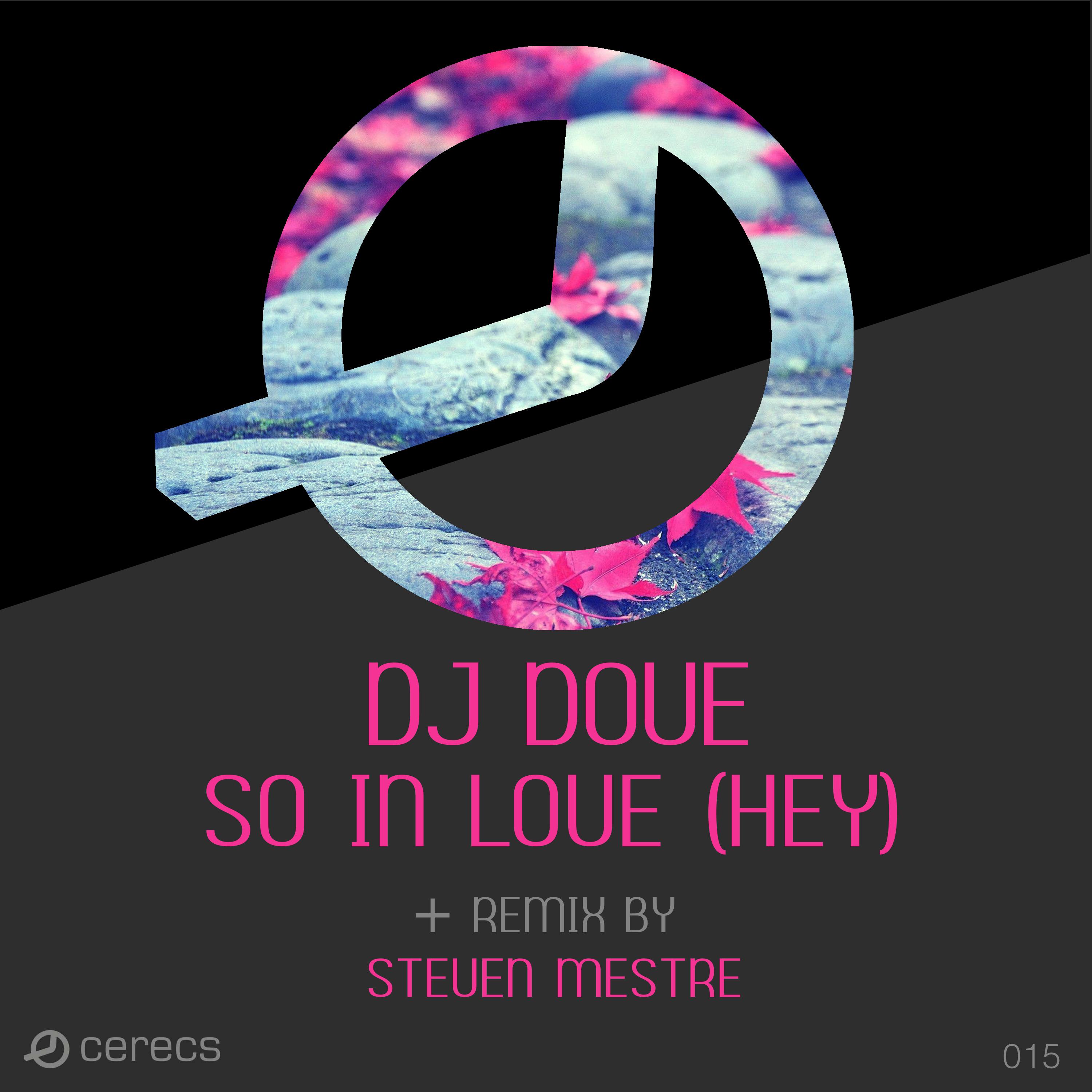 So in Love (Hey) (Steven Mestre Remix)